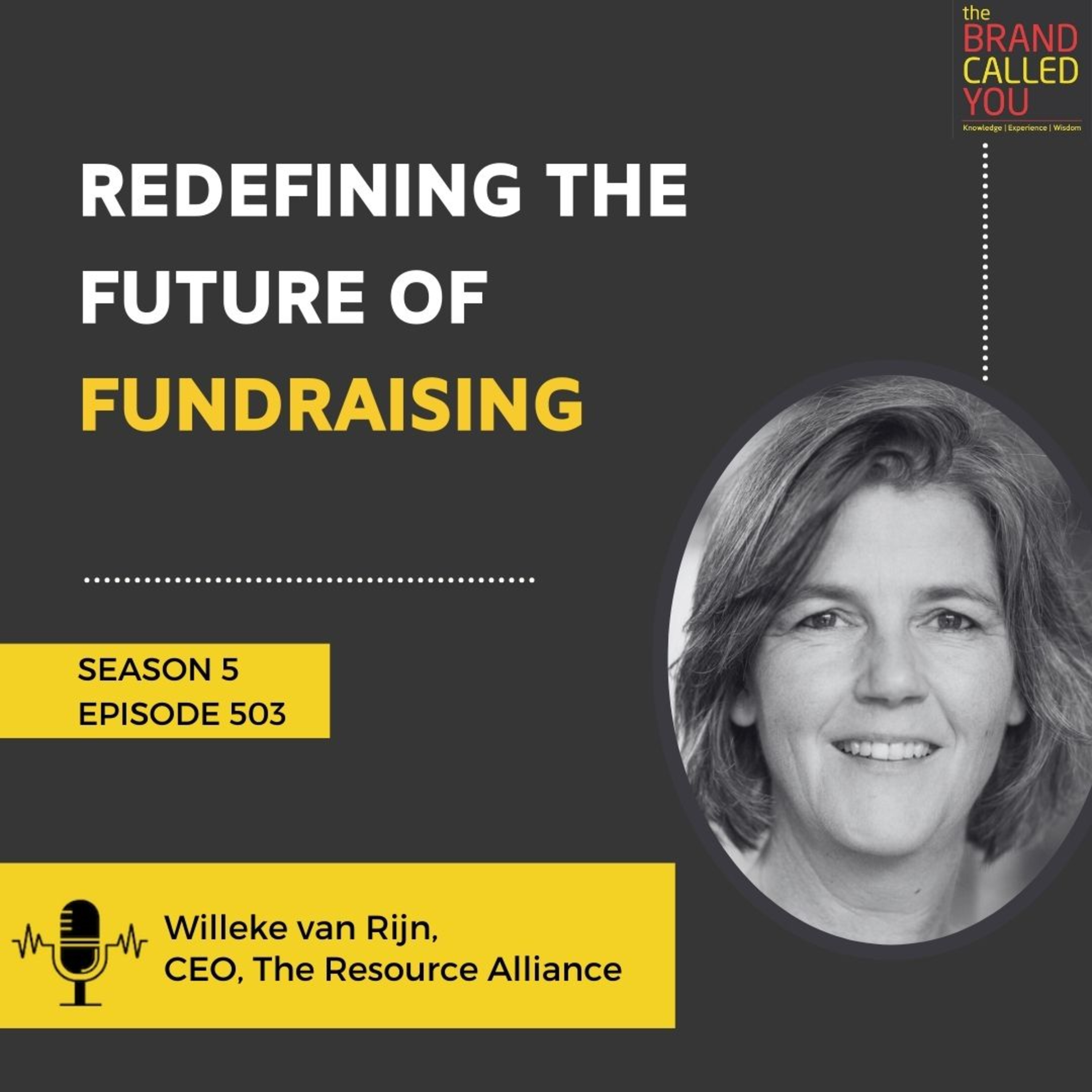 Redefining the Future of Fundraising | Willeke van Rijn | CEO, The Resource Alliance
