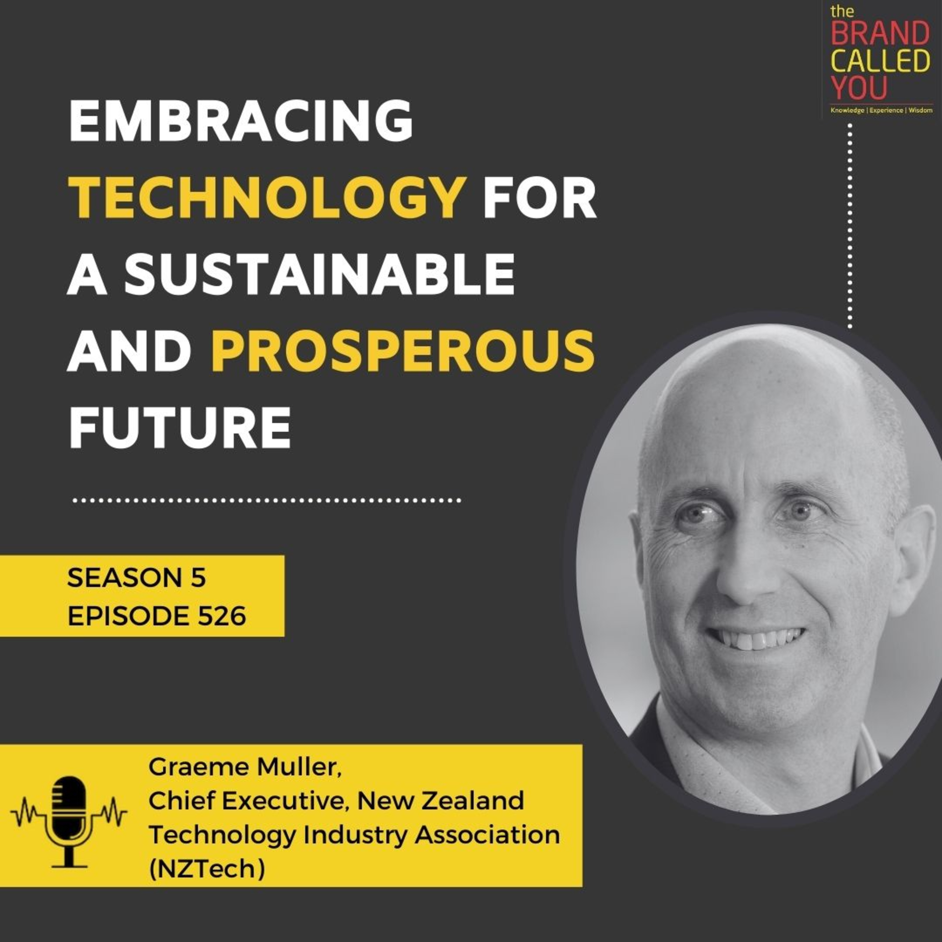 Embracing Technology for a Sustainable and Prosperous Future | Graeme Muller, Chief Executive, New Zealand Technology Industry Association (NZTech)