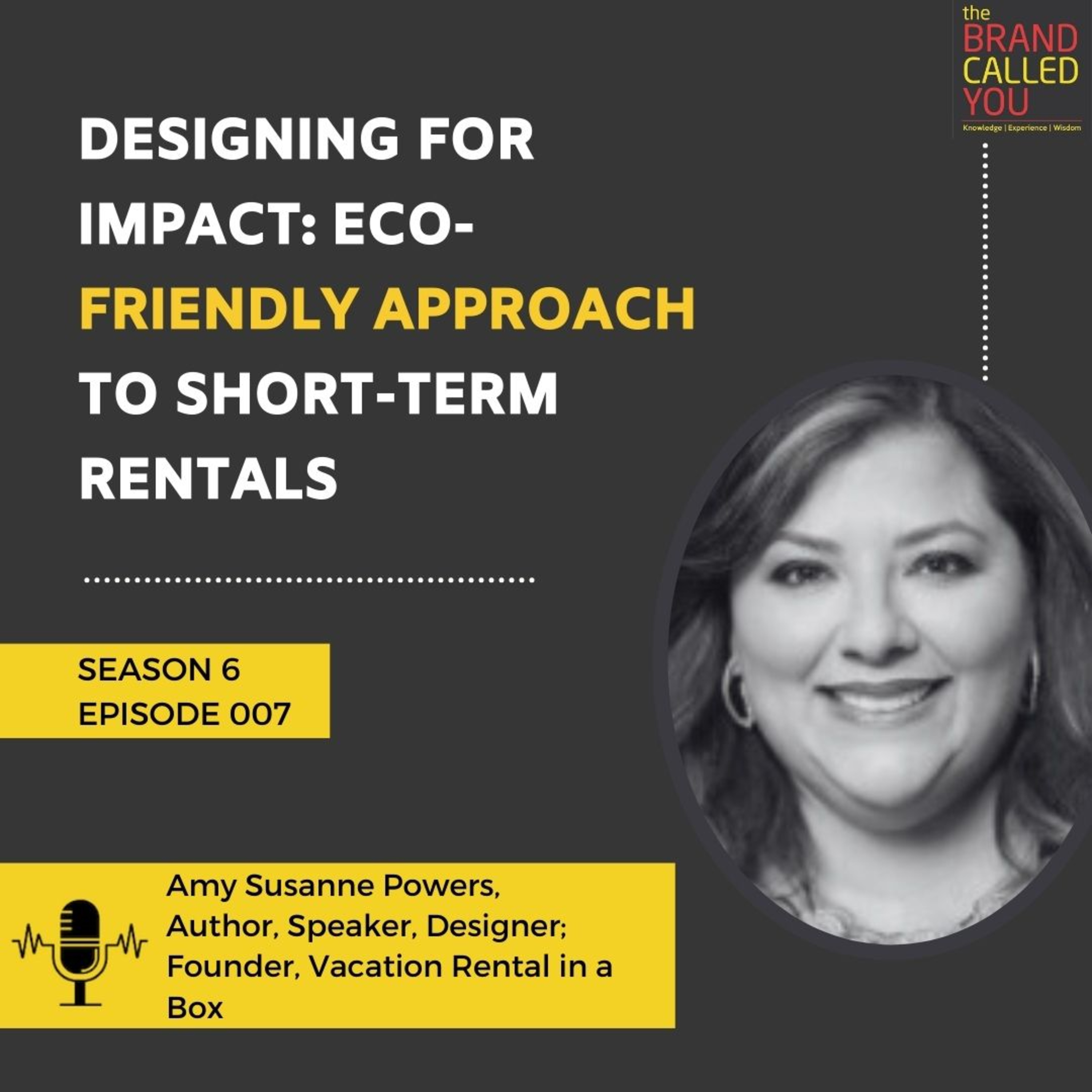 Designing for Impact: Eco-Friendly Approach to Short-Term Rentals | Amy Susanne Powers | Author, Speaker, Designer; Founder, Vacation Rental In A Box