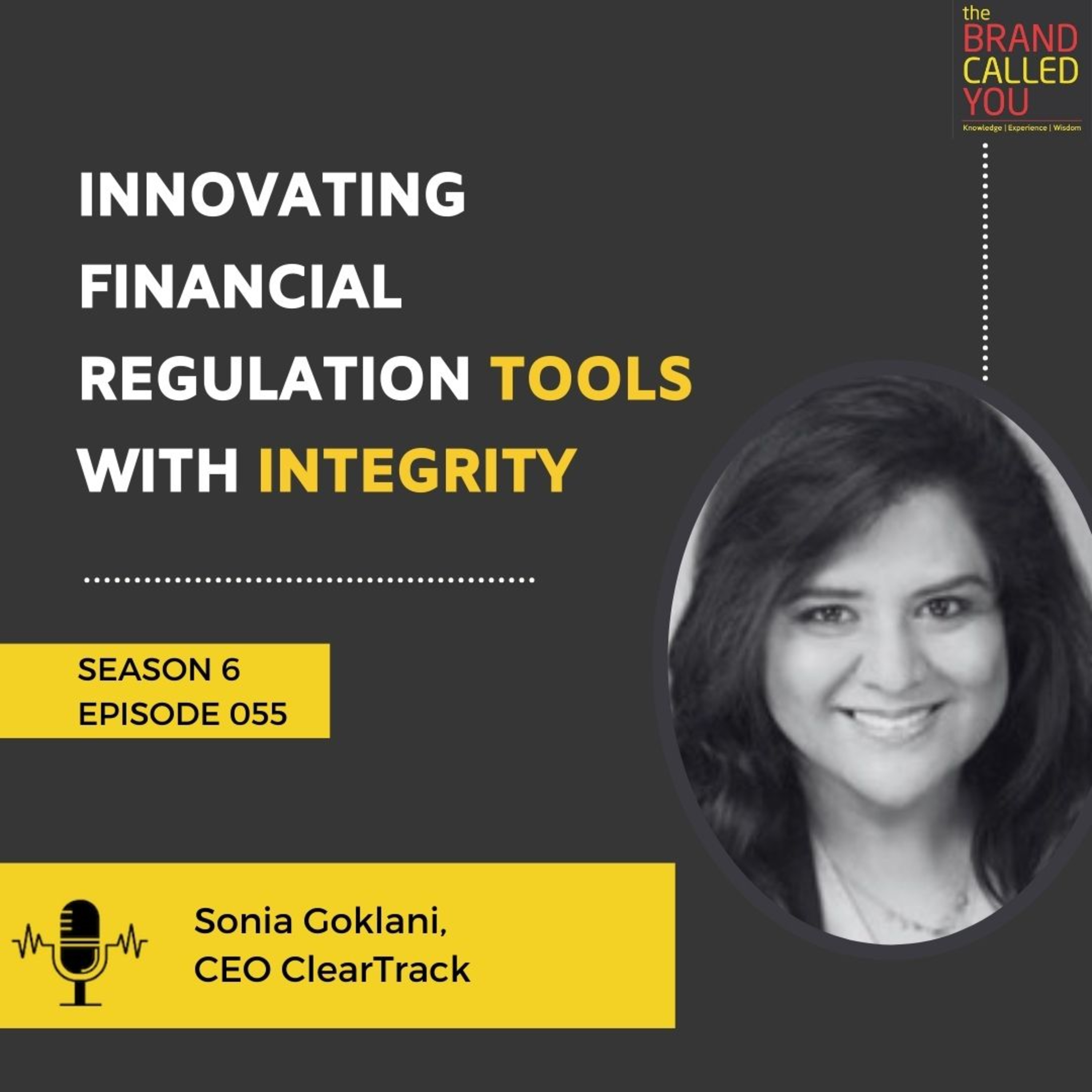 Innovating Financial Regulation Tools with Integrity | Sonia Goklani | CEO ClearTrack