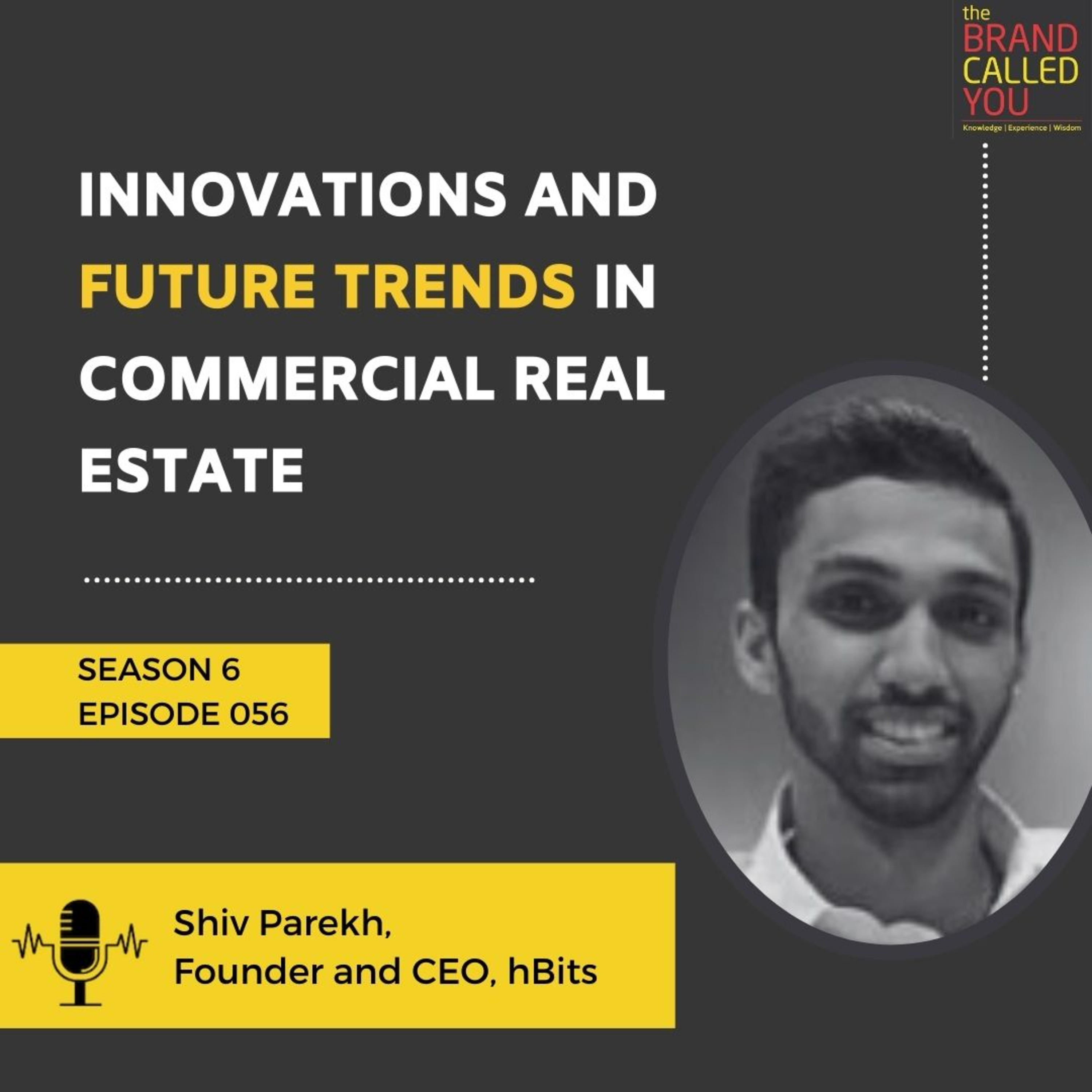 Innovations and Future Trends in Commercial Real Estate | Shiv Parekh | Founder and CEO, hBits