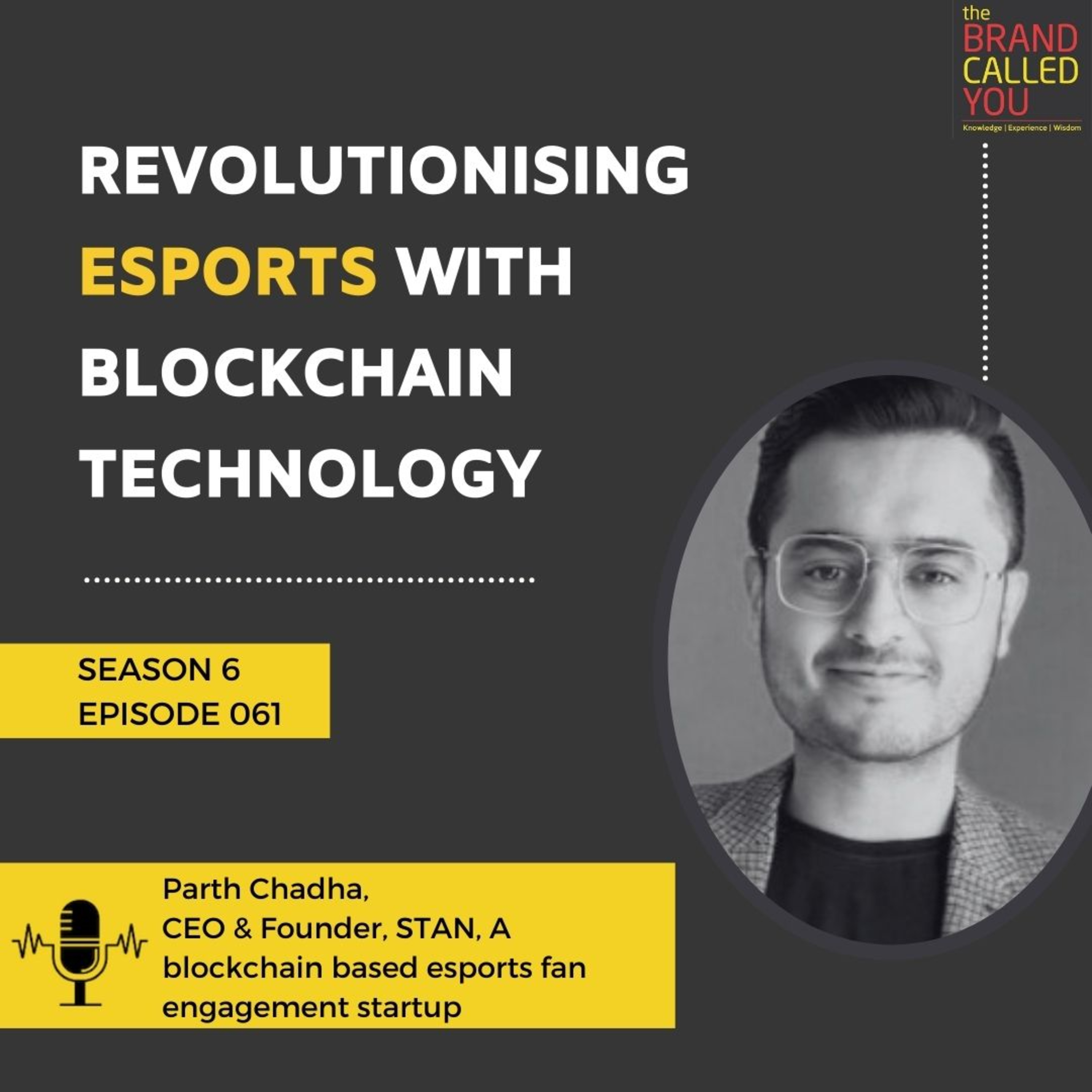 Revolutionising Esports with Blockchain Technology | Parth Chadha | CEO & Founder, STAN, A blockchain-based esports fan engagement startup