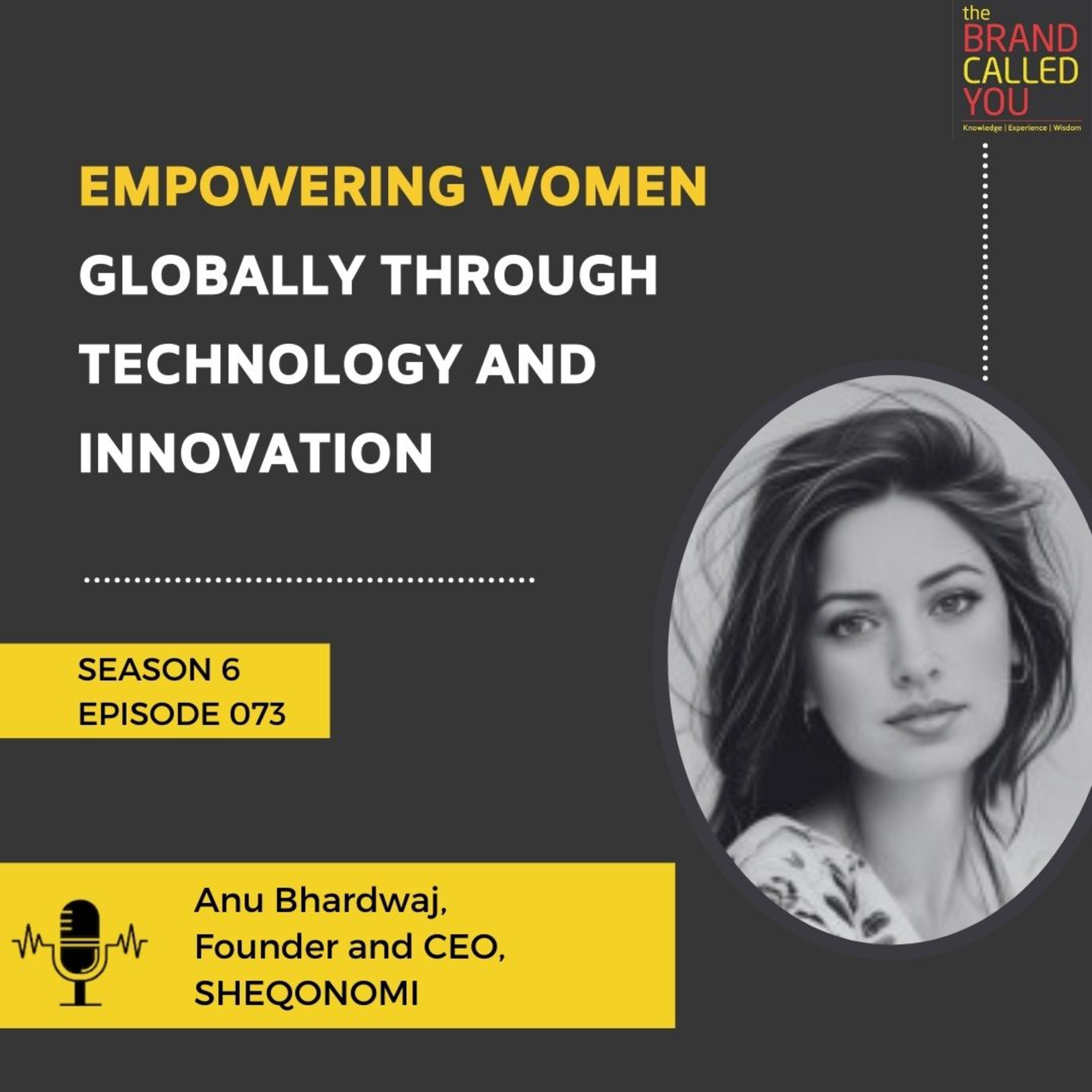 Empowering Women Globally Through Technology and Innovation | Anu Bhardwaj | Founder and CEO, SHEQONOMI