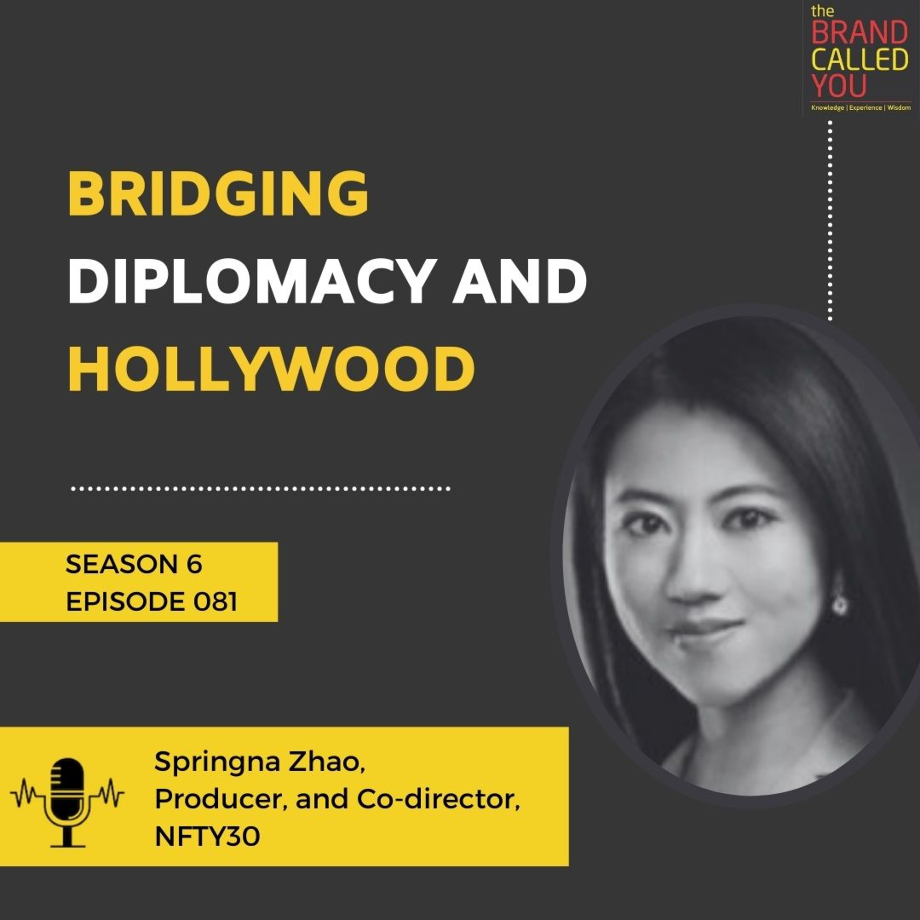 Bridging Diplomacy and Hollywood | Springna Zhao, Producer, and Co-director, NFTY30