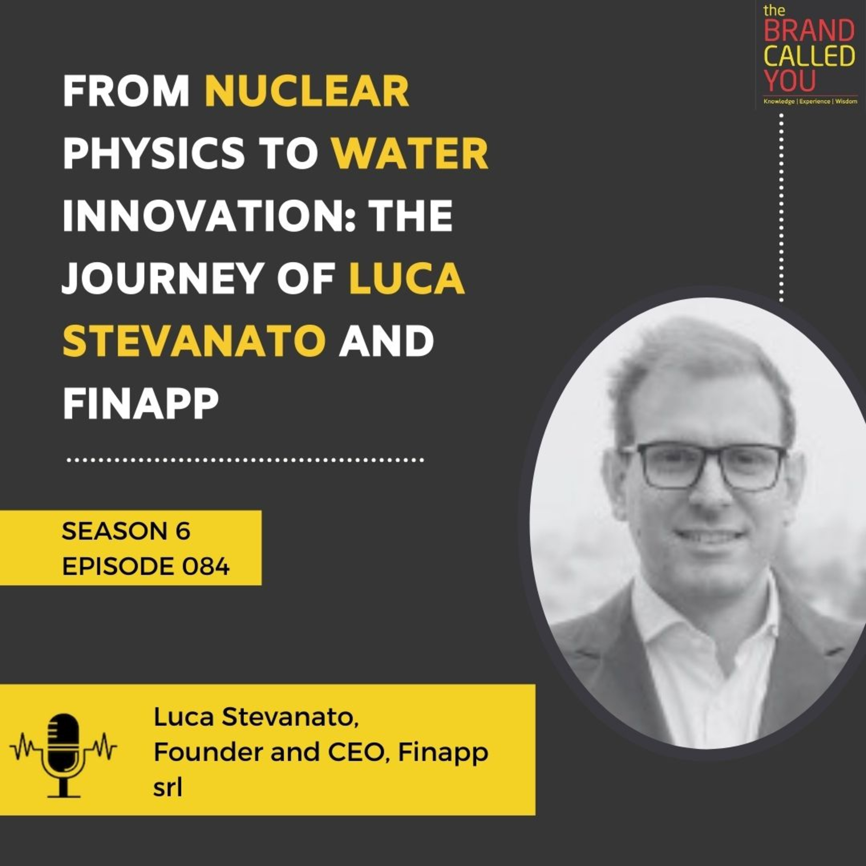 From Nuclear Physics to Water Innovation: The Journey of Luca Stevanato and Finapp | Luca Stevanato, Founder and CEO, Finapp srl