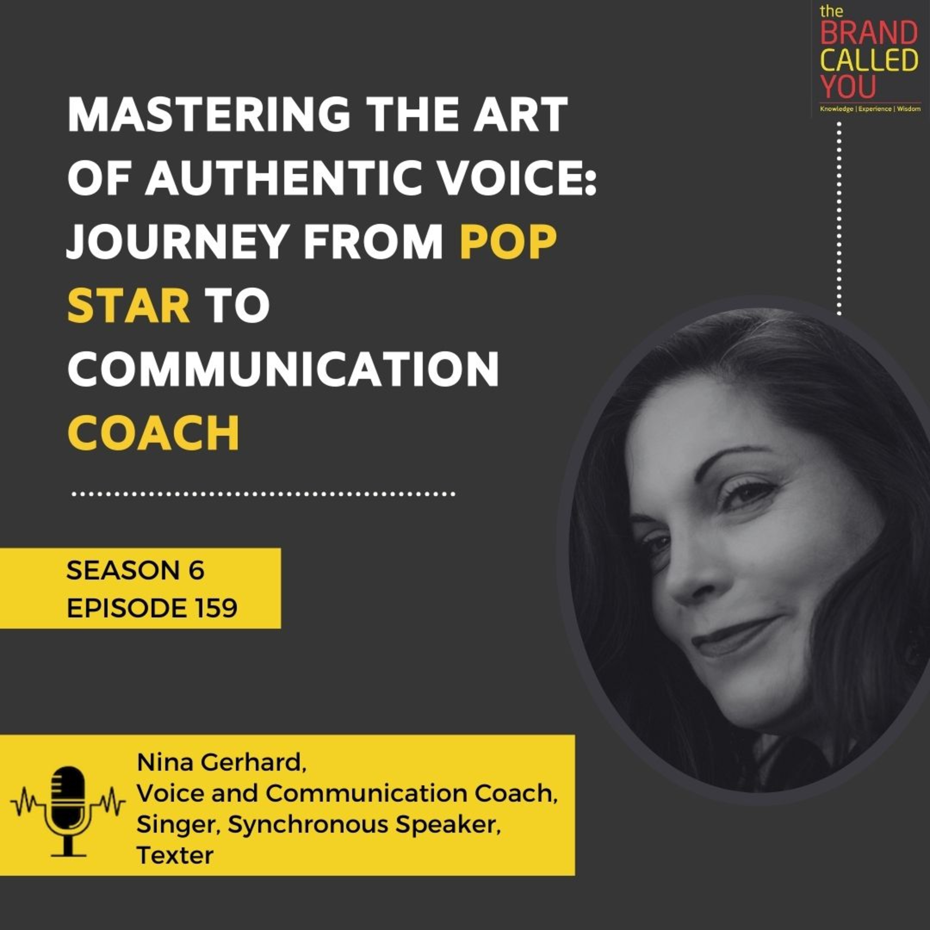 Mastering the Art of Authentic Voice: Journey from Pop Star to Communication Coach | Nina Gerhard, Voice and Communication Coach, Singer, Synchronous Speaker, Texter