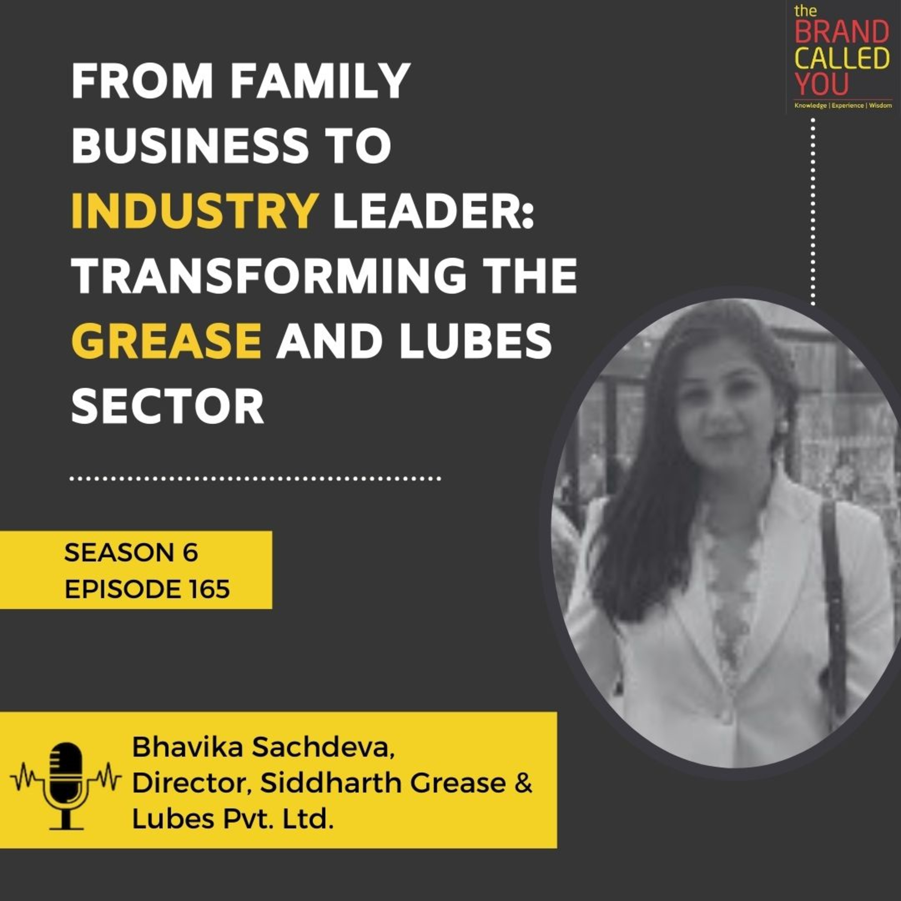 From Family Business to Industry Leader: Transforming the Grease and Lubes Sector | Bhavika Sachdeva, Director, Siddharth Grease & Lubes Pvt. Ltd.