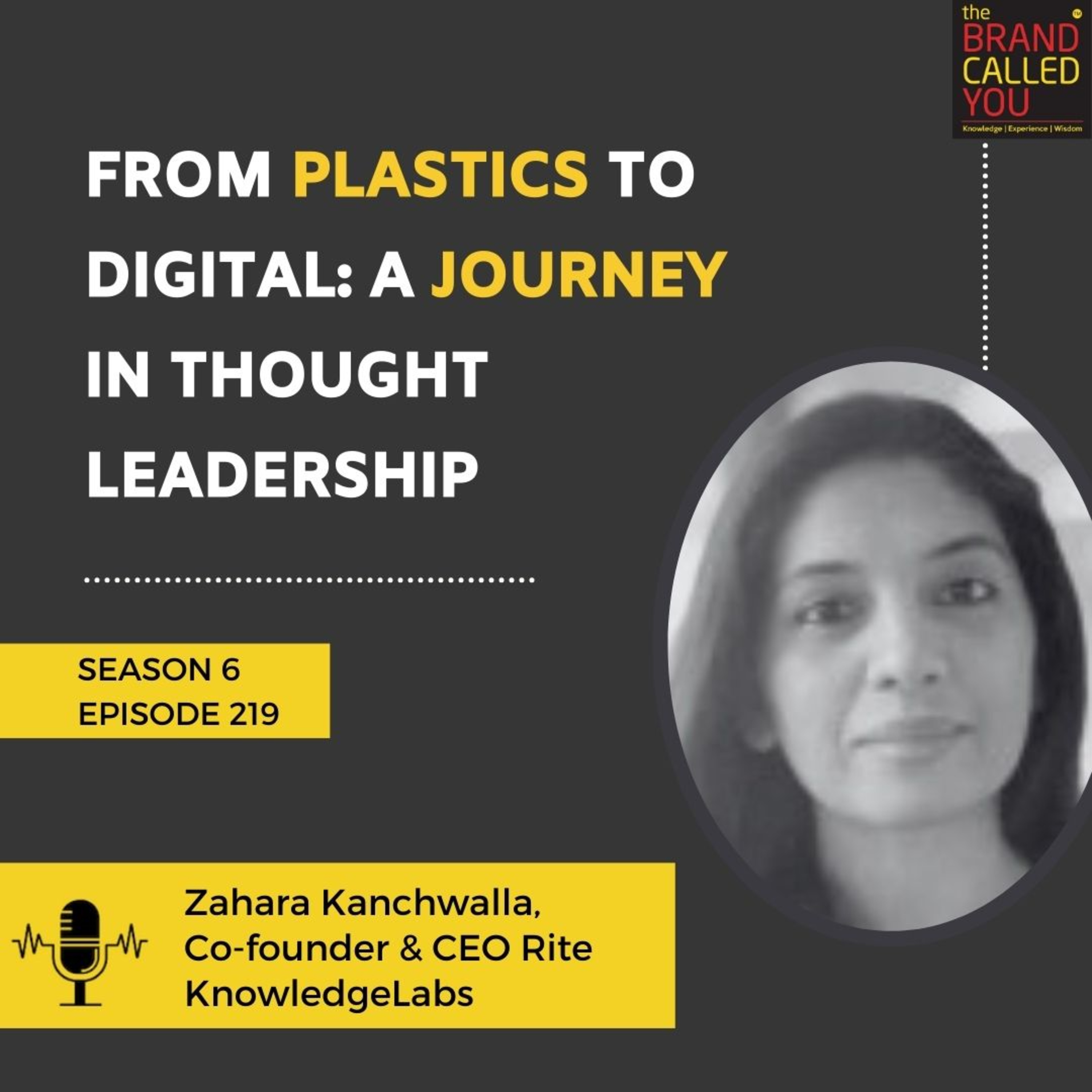 From Plastics to Digital: A Journey in Thought Leadership | Zahara Kanchwalla, Co-founder & CEO Rite KnowledgeLabs