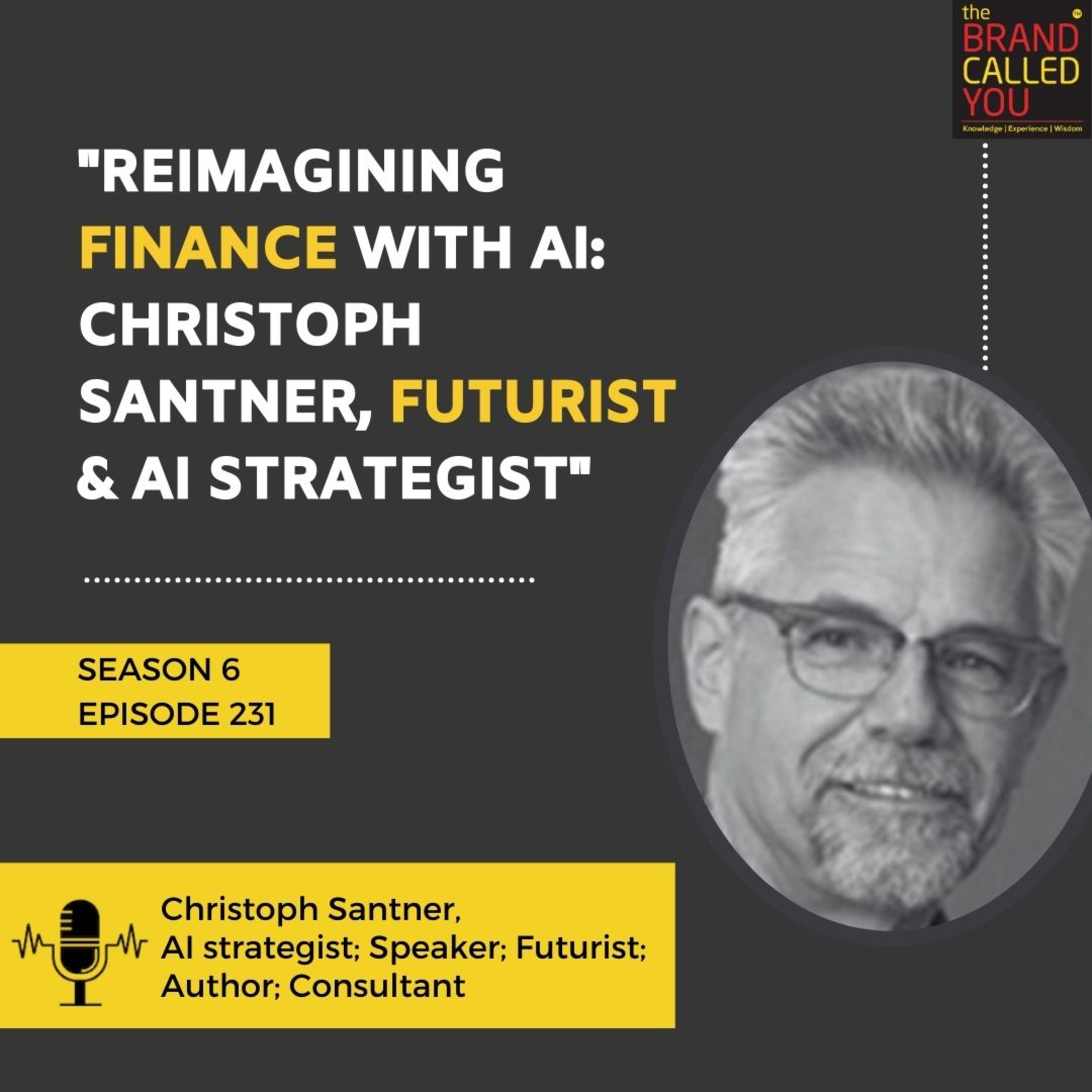 "Reimagining Finance with AI: Christoph Santner, Futurist & AI Strategist"