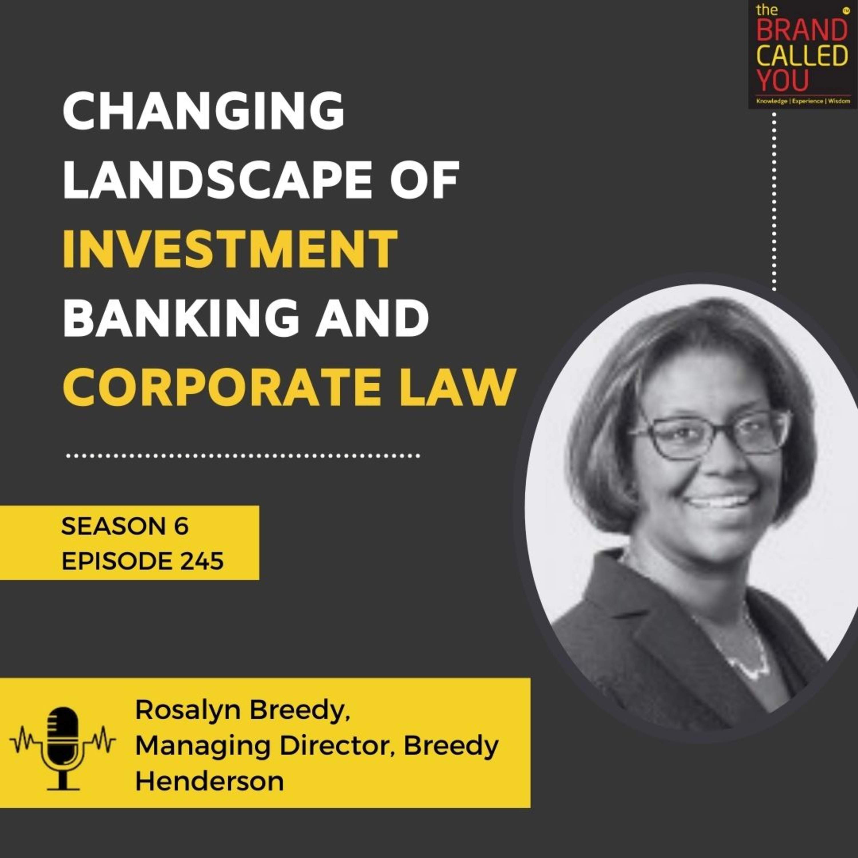Changing Landscape of Investment Banking and Corporate Law | Rosalyn Breedy, Managing Director, Breedy Henderson Ltd