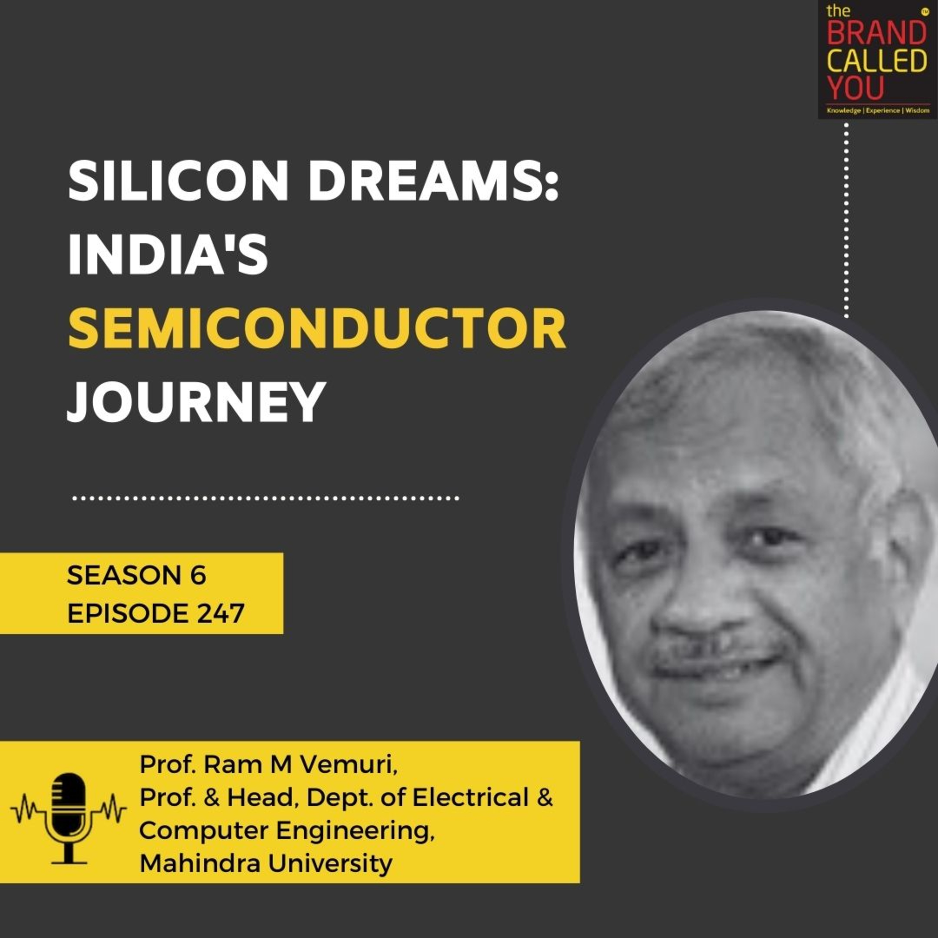 Silicon Dreams: India's Semiconductor Journey | Prof Ram M Vemuri, Prof & Head, Dept. of Electrical & Computer Engineering, Mahindra University