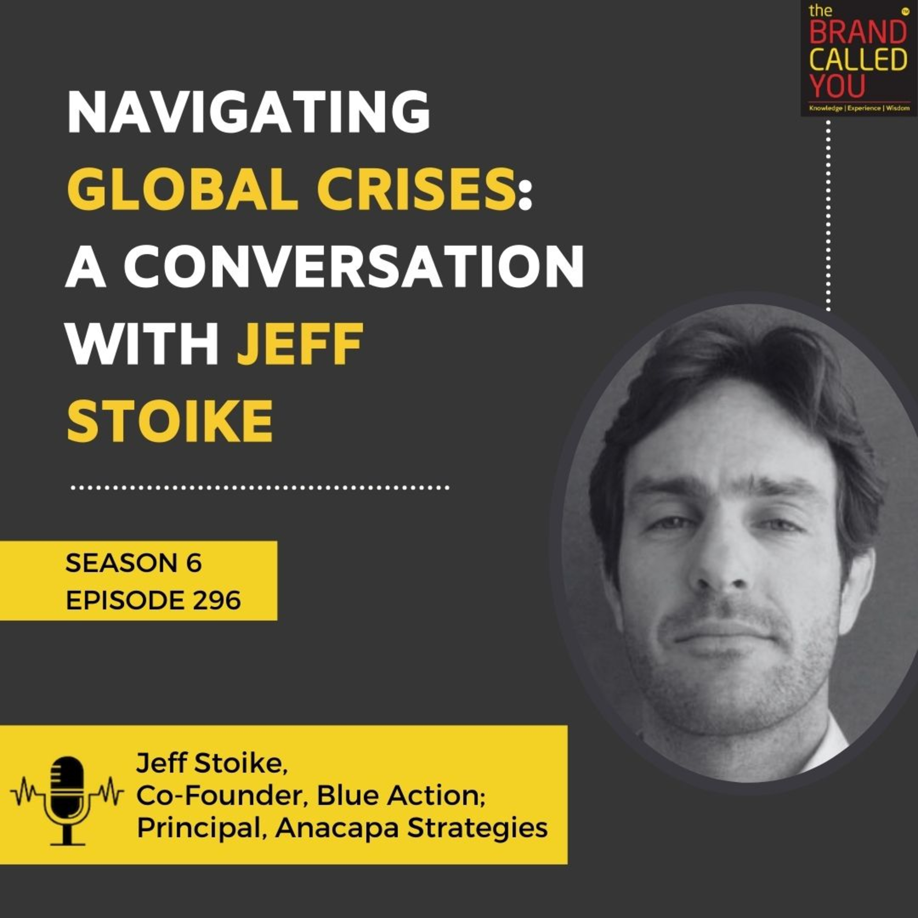 Navigating Global Crises: A Conversation with Jeff Stoike, Co-Founder of Blue Action and Principal at Anacapa Strategies