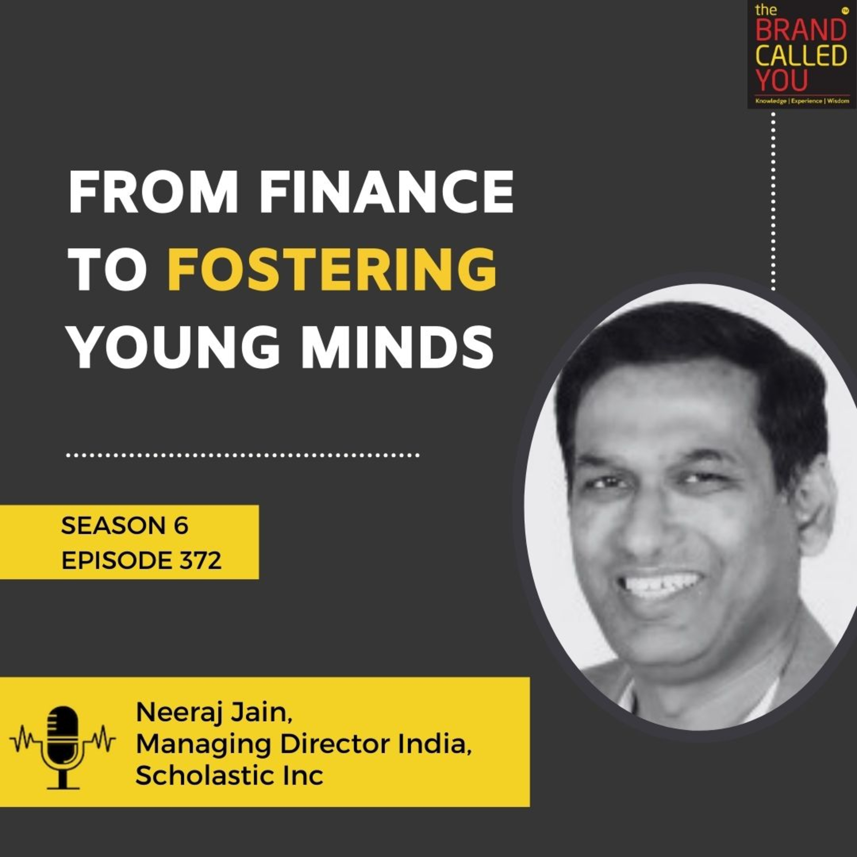 From Finance to Fostering Young Minds: Neeraj Jain, Managing Director at Scholastic India