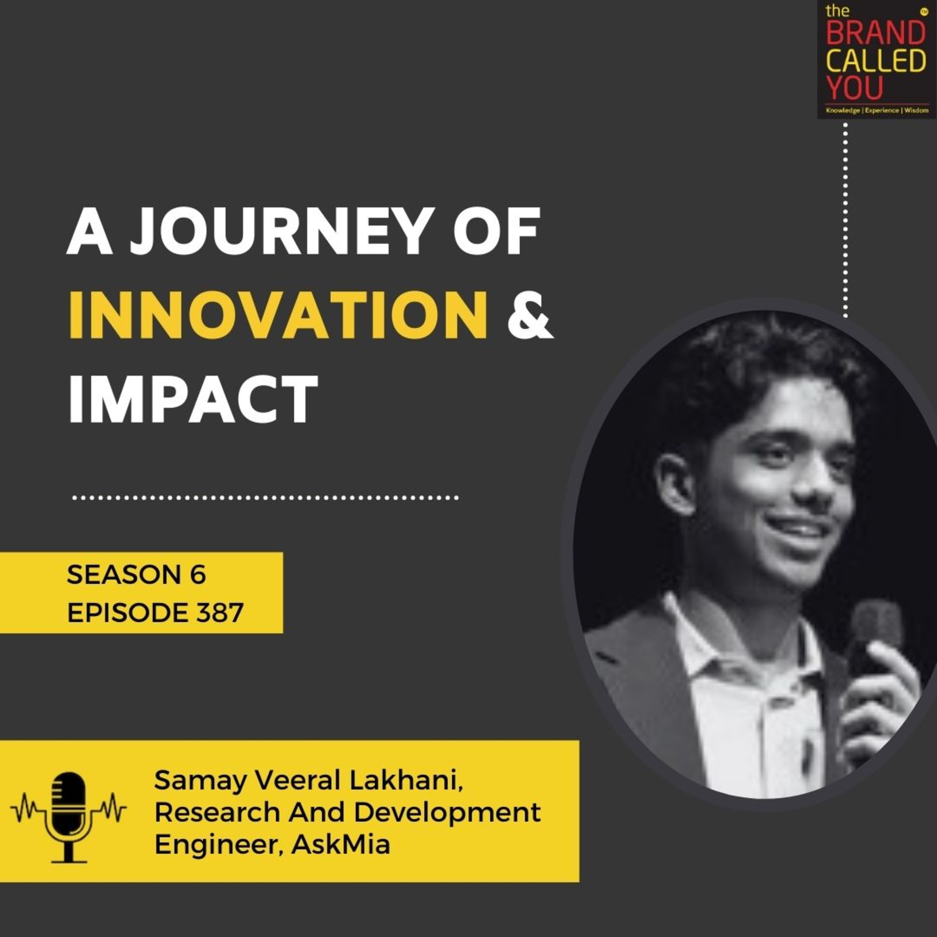 A Journey of Innovation & Impact | Samay Veeral Lakhani, Research And Development Engineer, AskMia