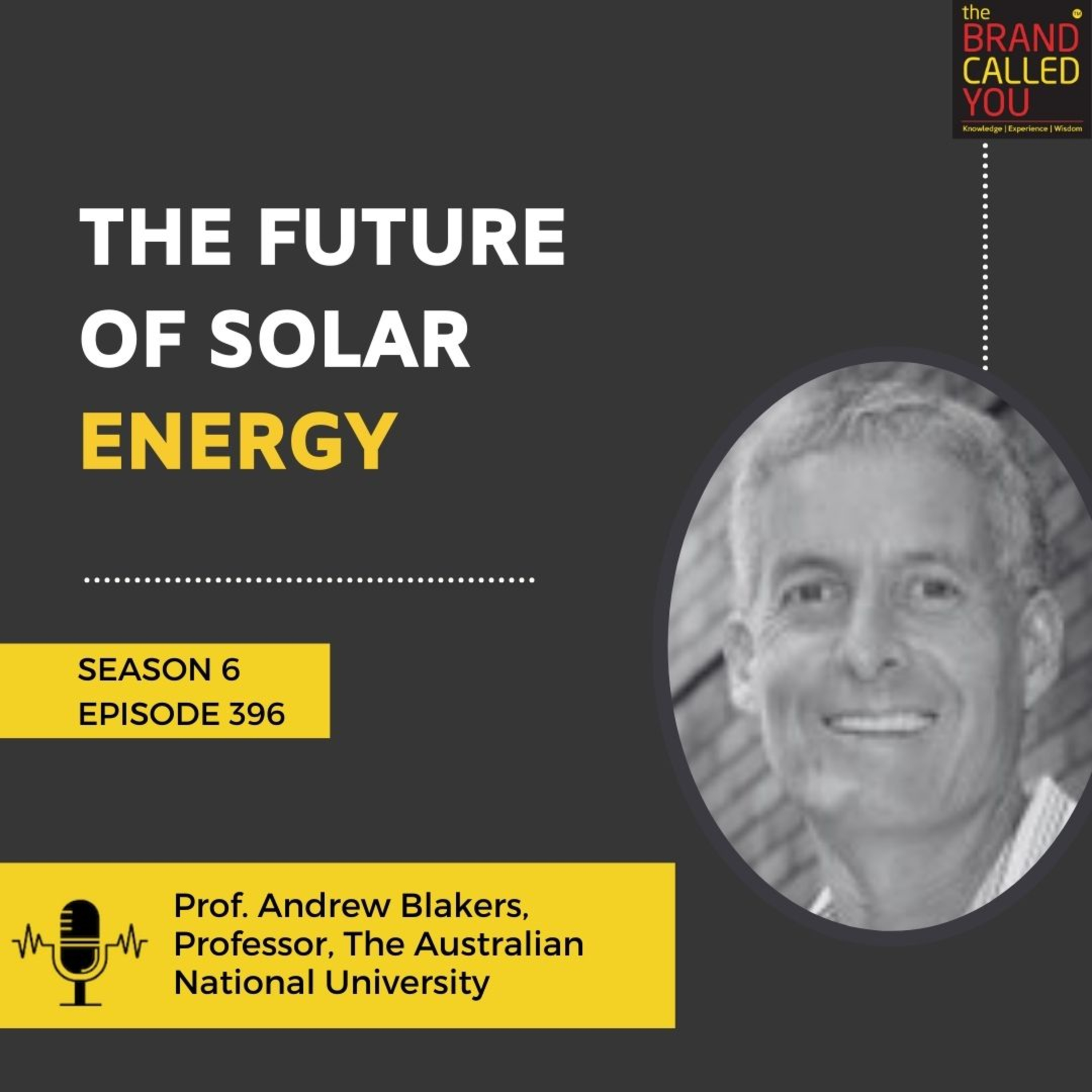 The Future of Solar Energy | Prof Andrew Blakers, Professor, The Australian National University