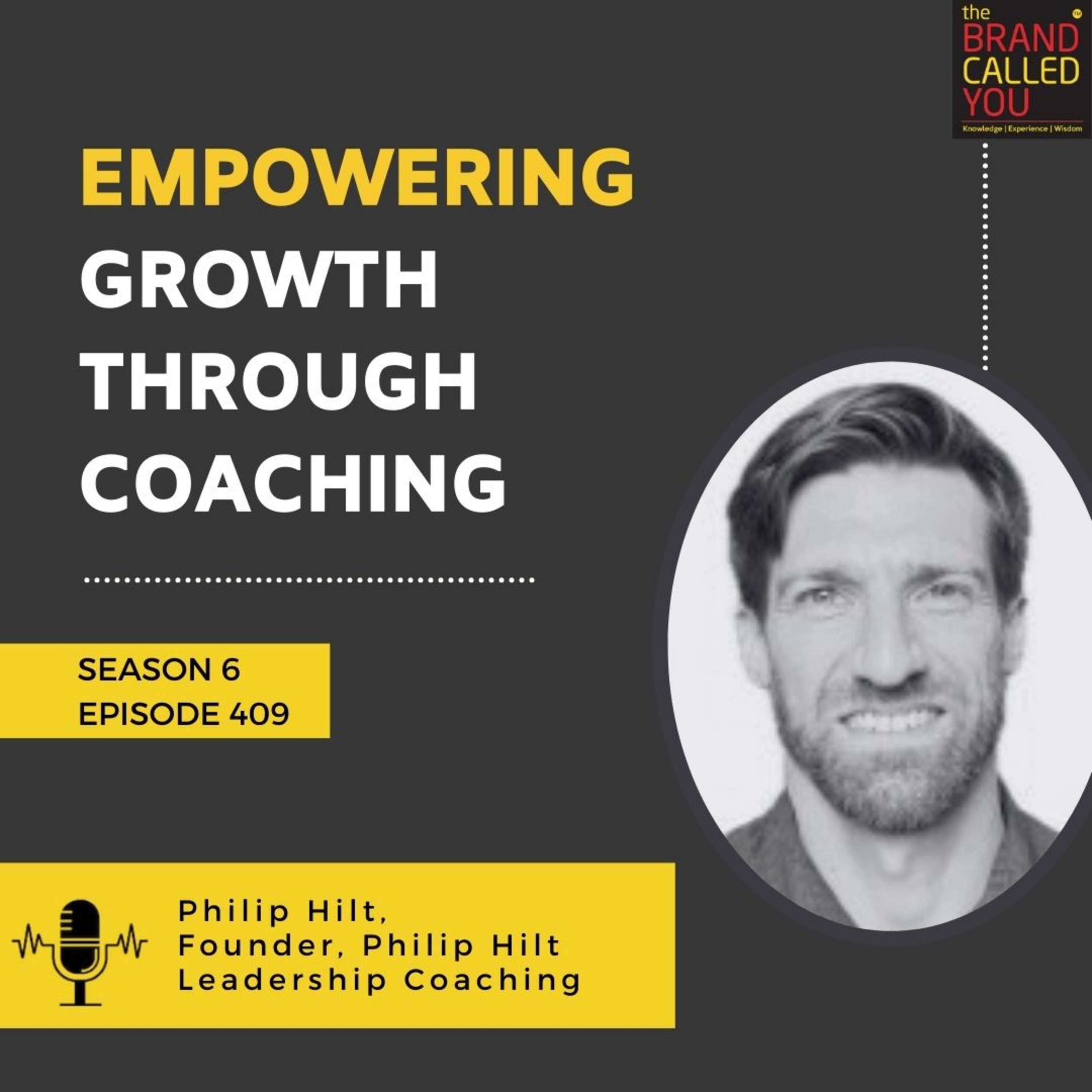 Empowering Growth Through Coaching | Philip Hilt, Founder, Philip Hilt Leadership Coaching