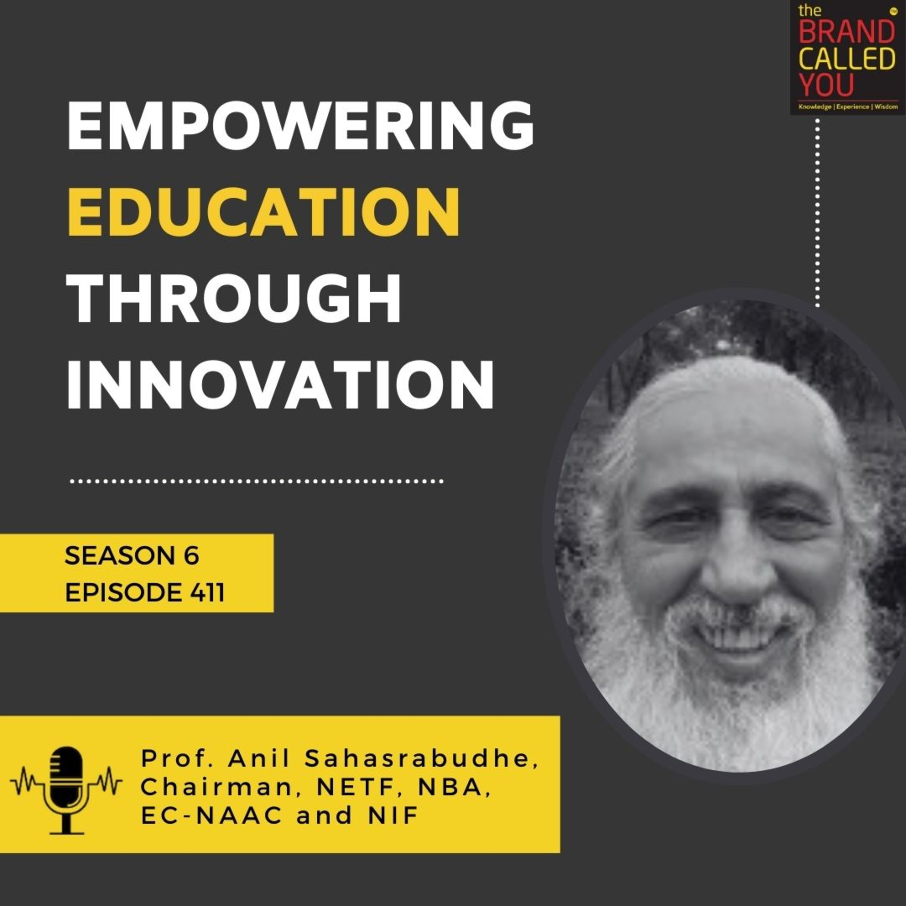 Empowering Education Through Innovation | Prof Anil Sahasrabudhe, Chairman, NETF, NBA, EC-NAAC and NIF