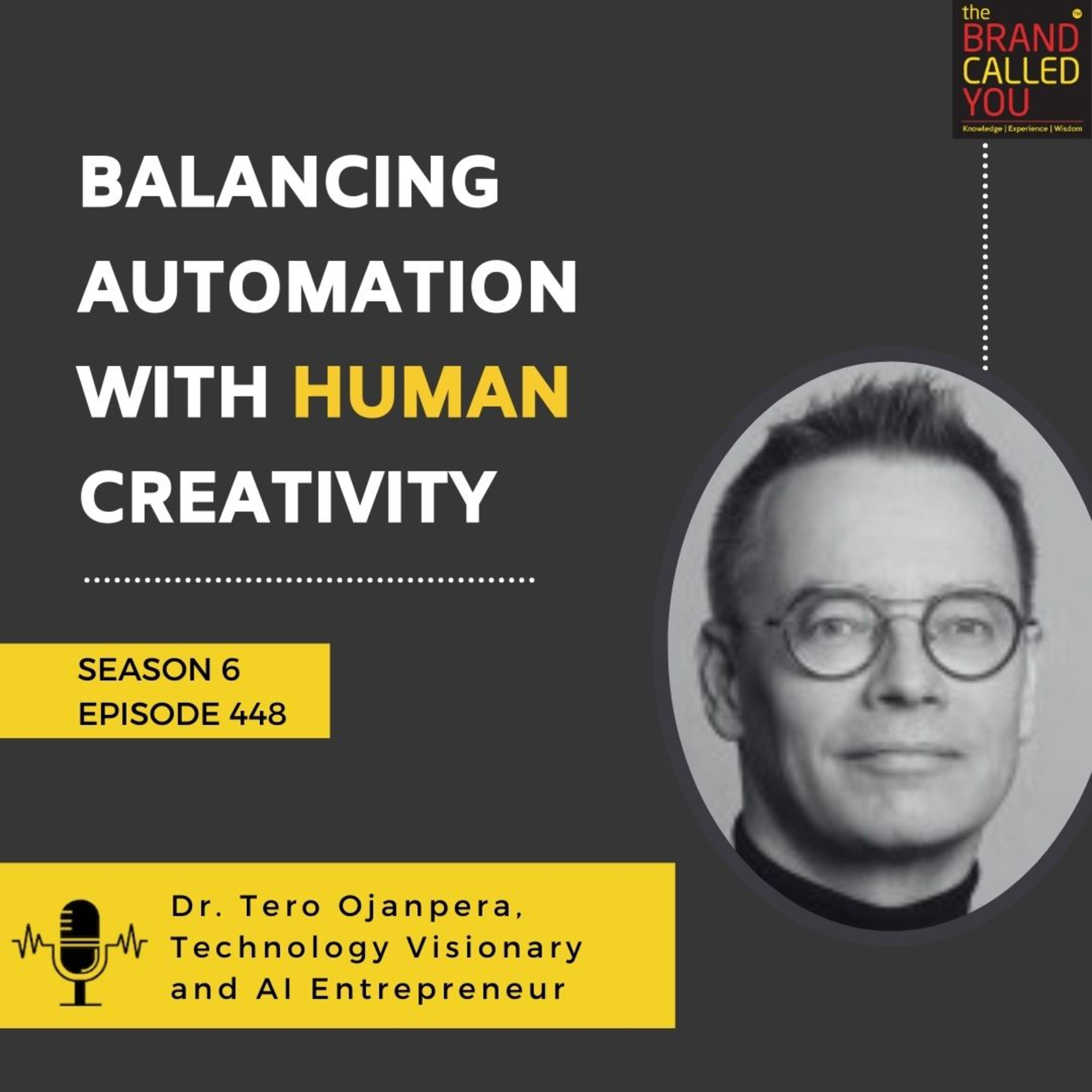 Balancing Automation with Human Creativity | Dr. Tero Ojanperä, Technology Visionary, and AI Entrepreneur
