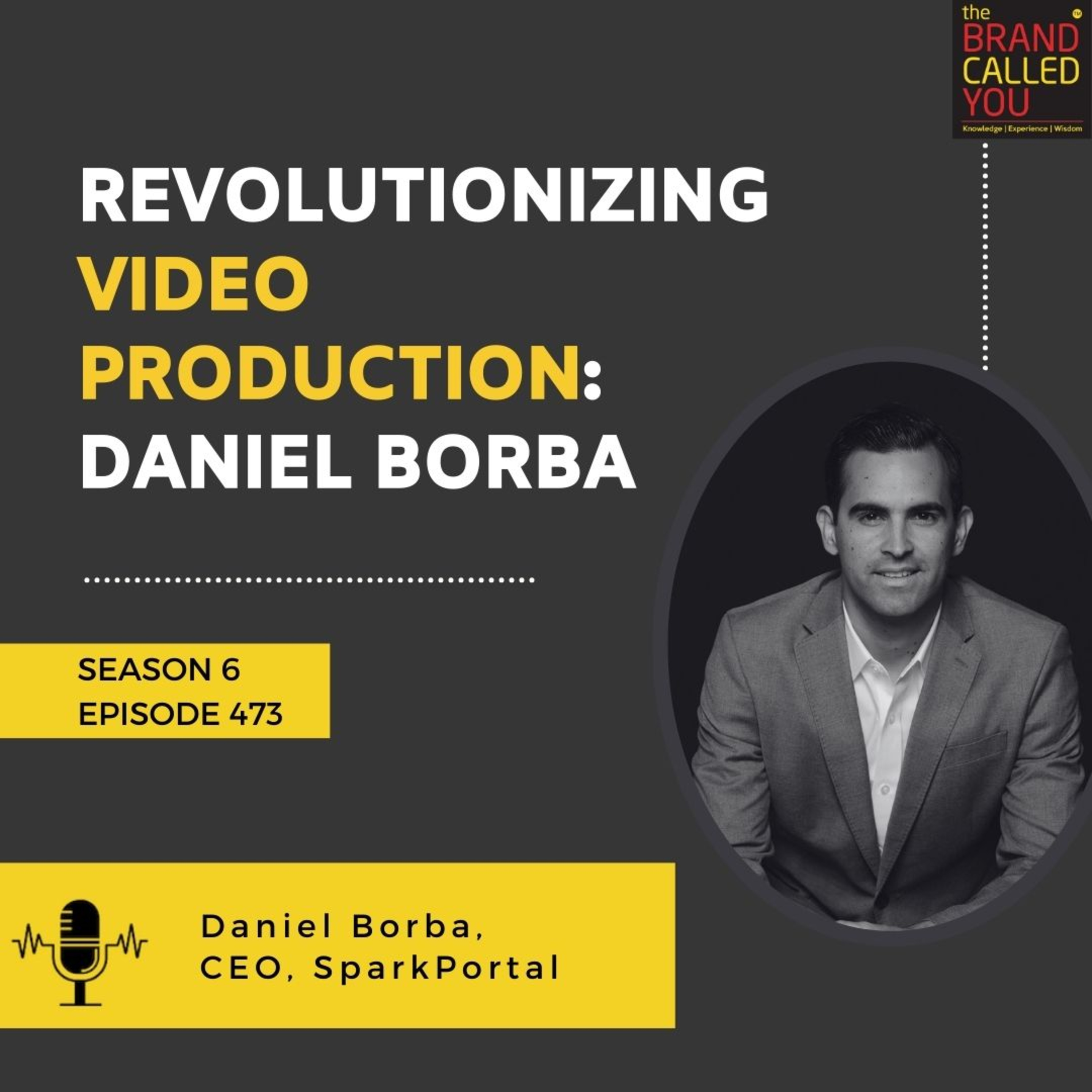 Revolutionizing Video Production: Daniel Borba, CEO of SparkPortal, on Video as a Service