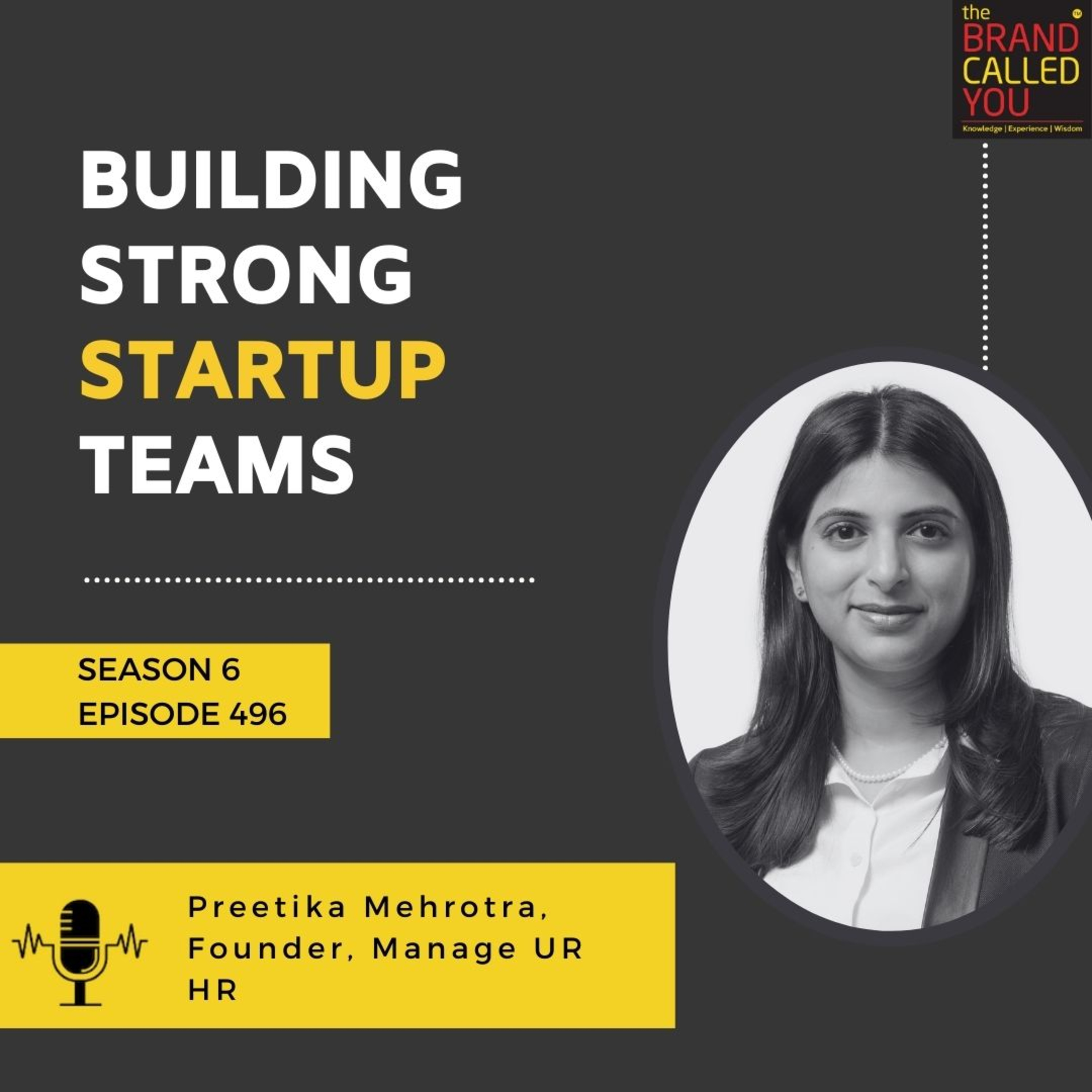 Building Strong Startup Teams | Preetika Mehrotra, Founder, Manage UR HR