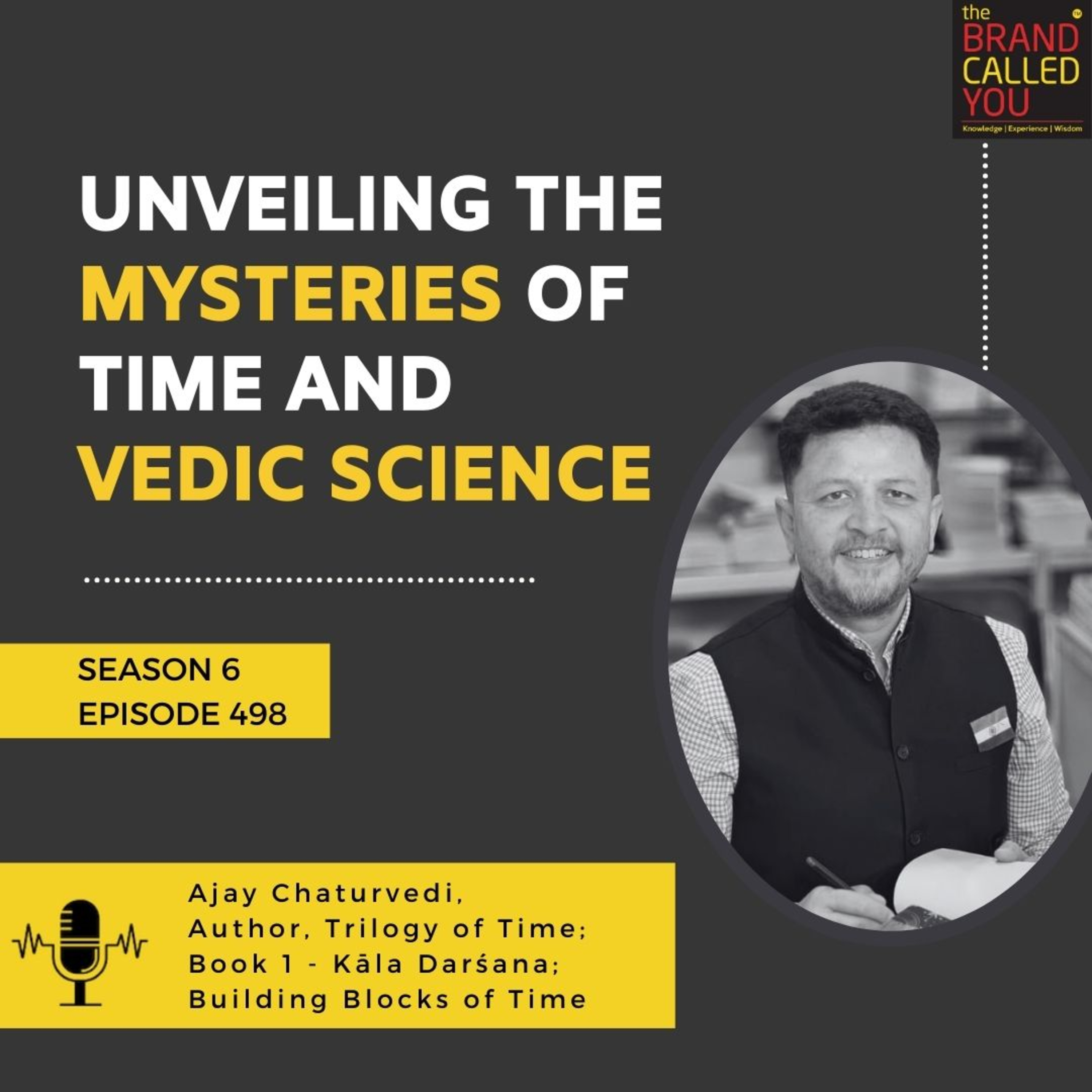 Unveiling the Mysteries of Time and Vedic Science | Author of 'Trilogy of Time