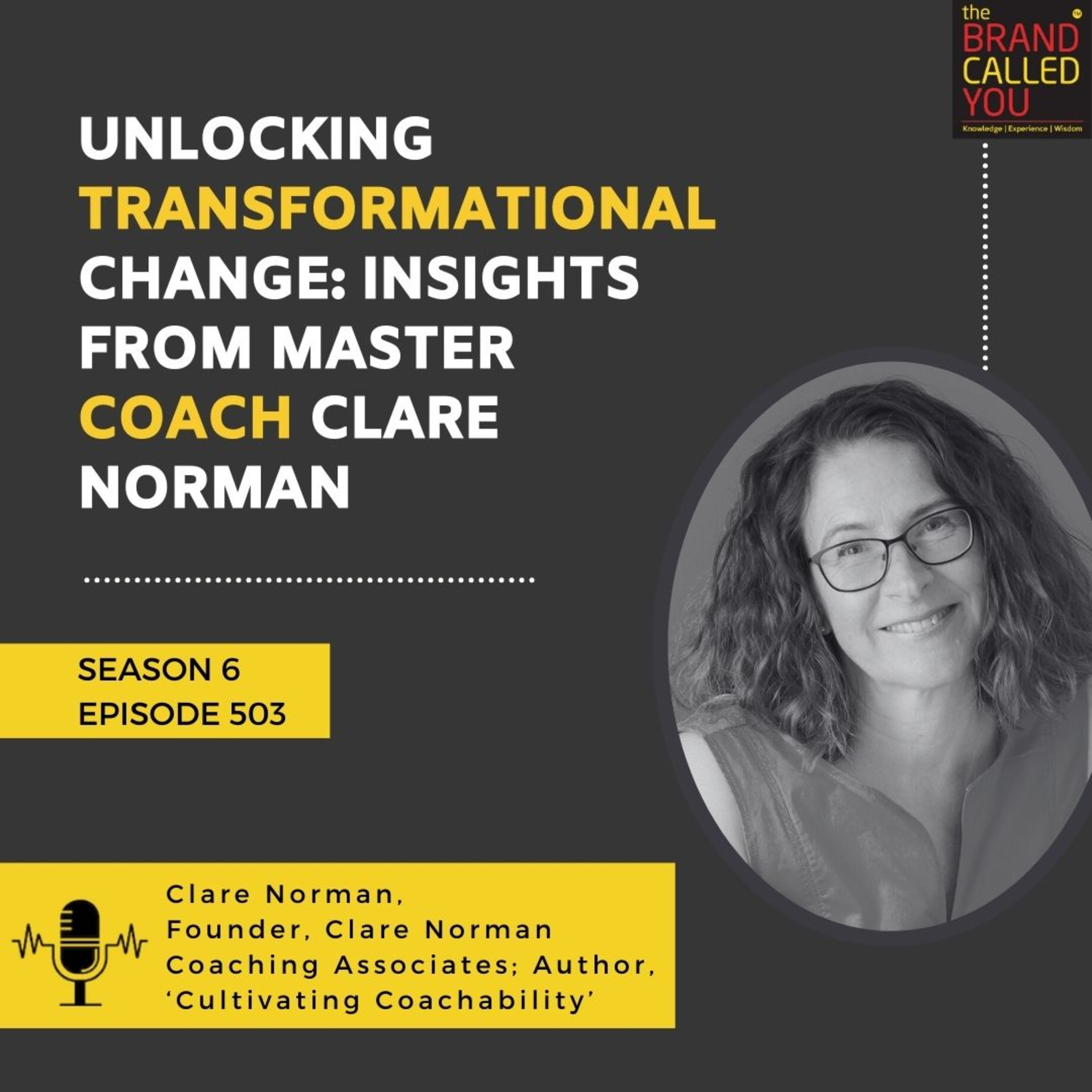 Unlocking Transformational Change: Insights from Master Coach Clare Norman