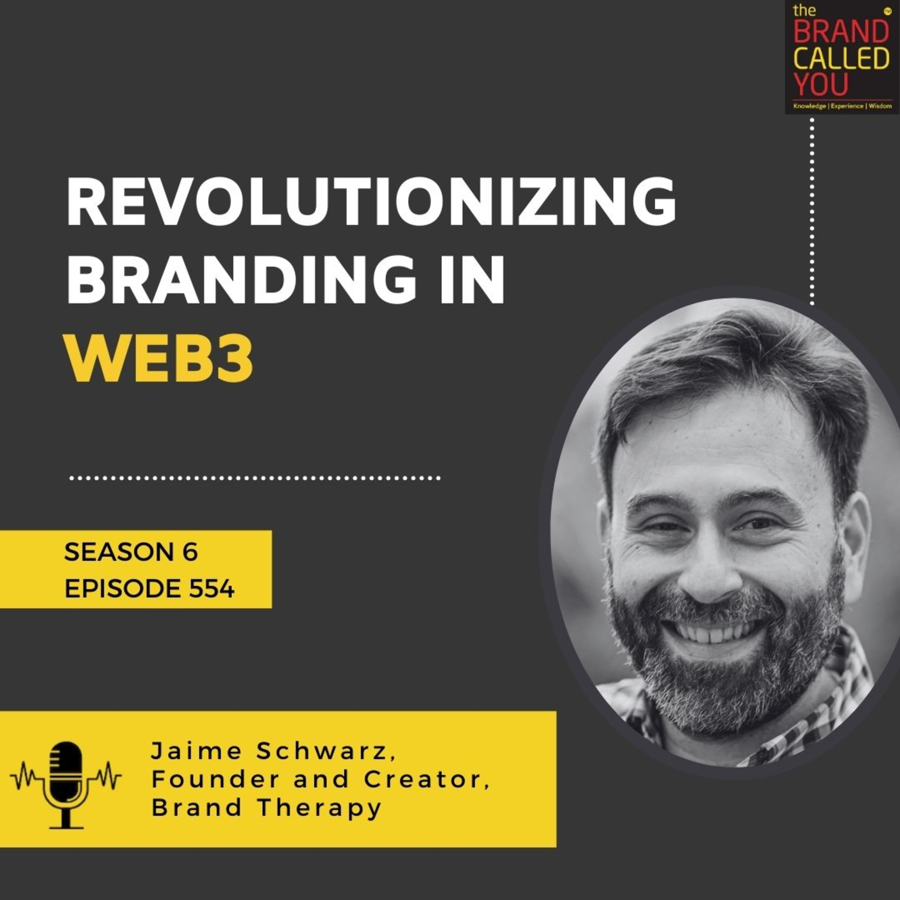 Revolutionizing Branding in Web3 | Jaime Schwarz, Founder and Creator, Brand Therapy