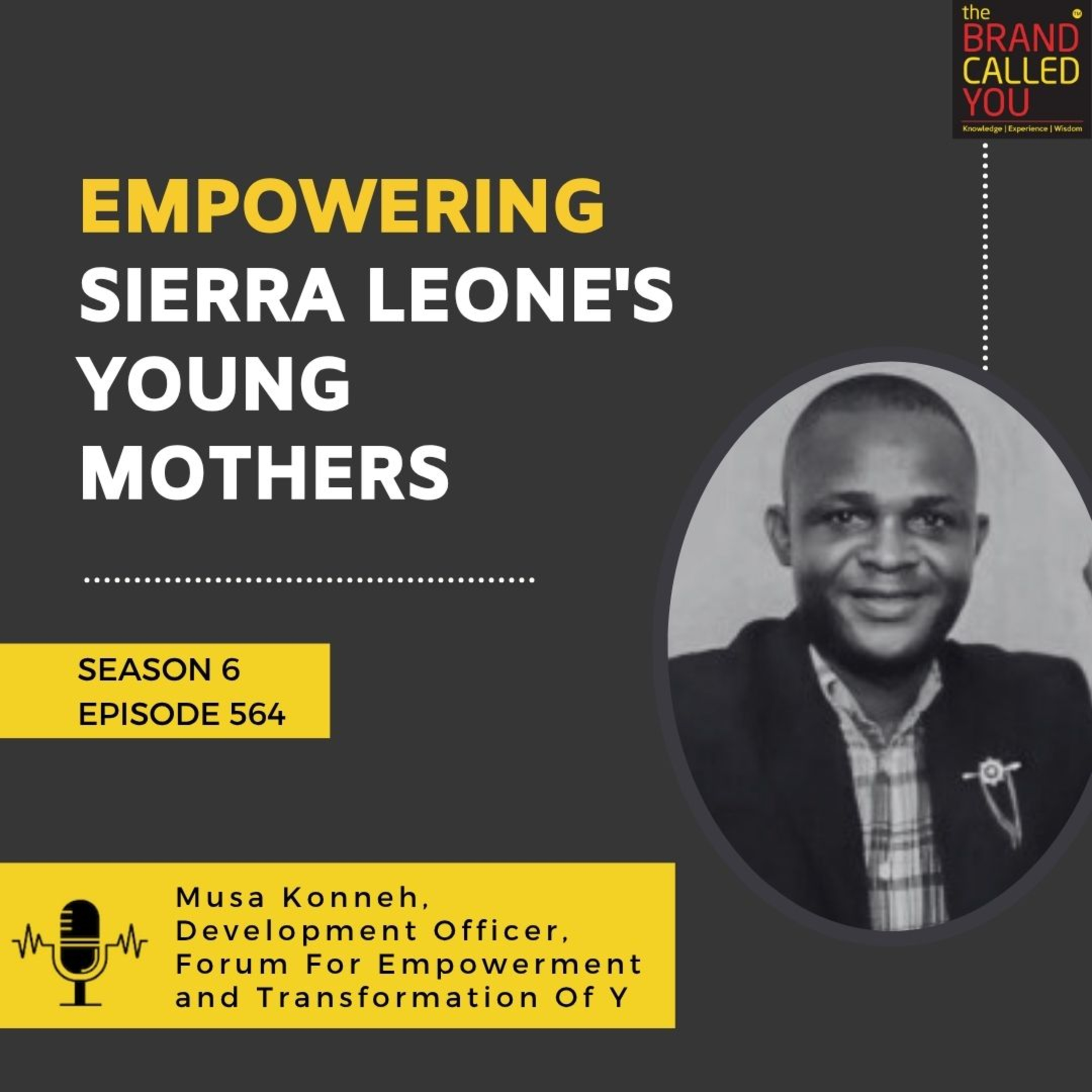 Empowering Sierra Leone's Young Mothers | Musa Konneh, Development Officer, Forum For Empowerment and Transformation Of Young Leaders