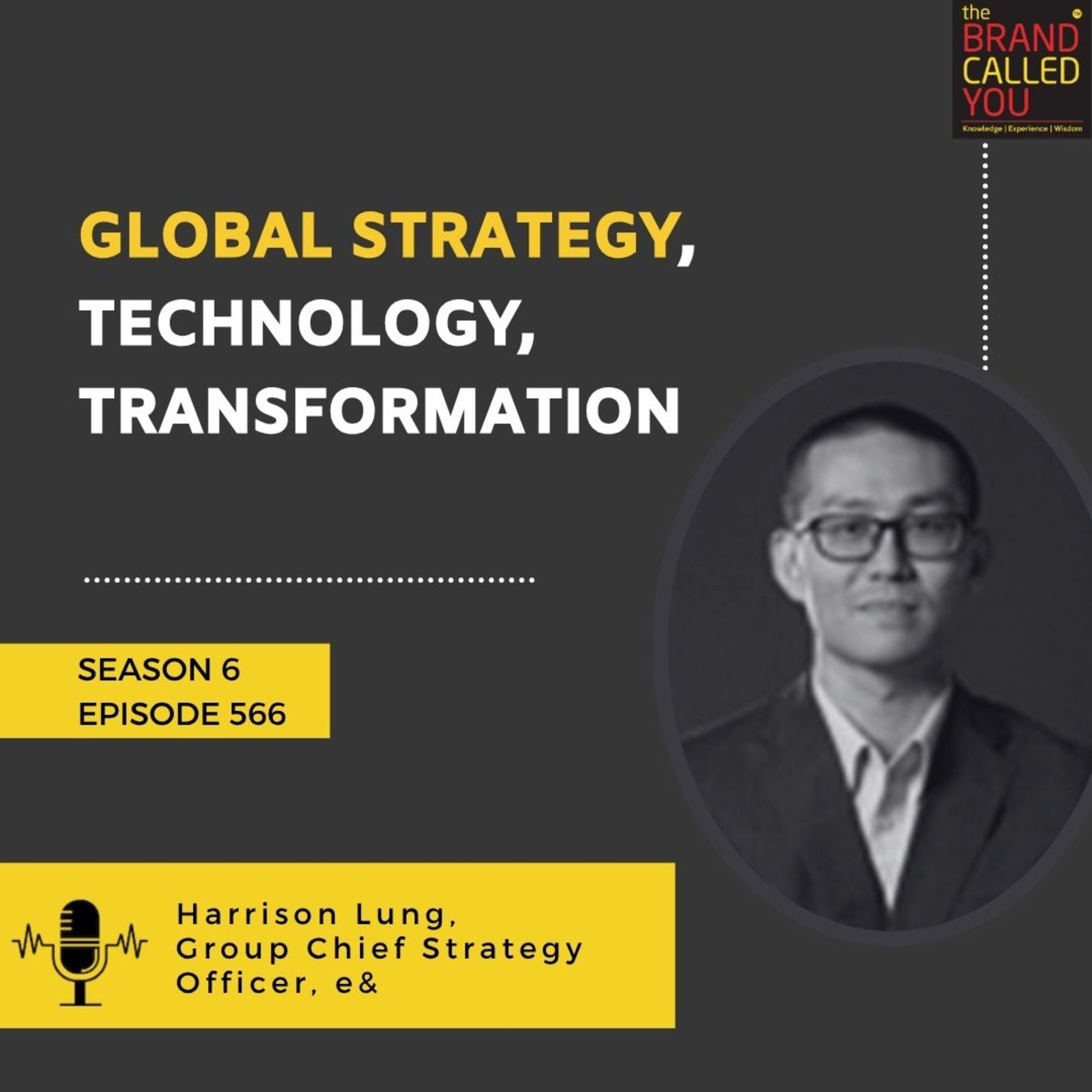 Global Strategy, Technology, Transformation | Harrison Lung, Group Chief Strategy Officer, e&