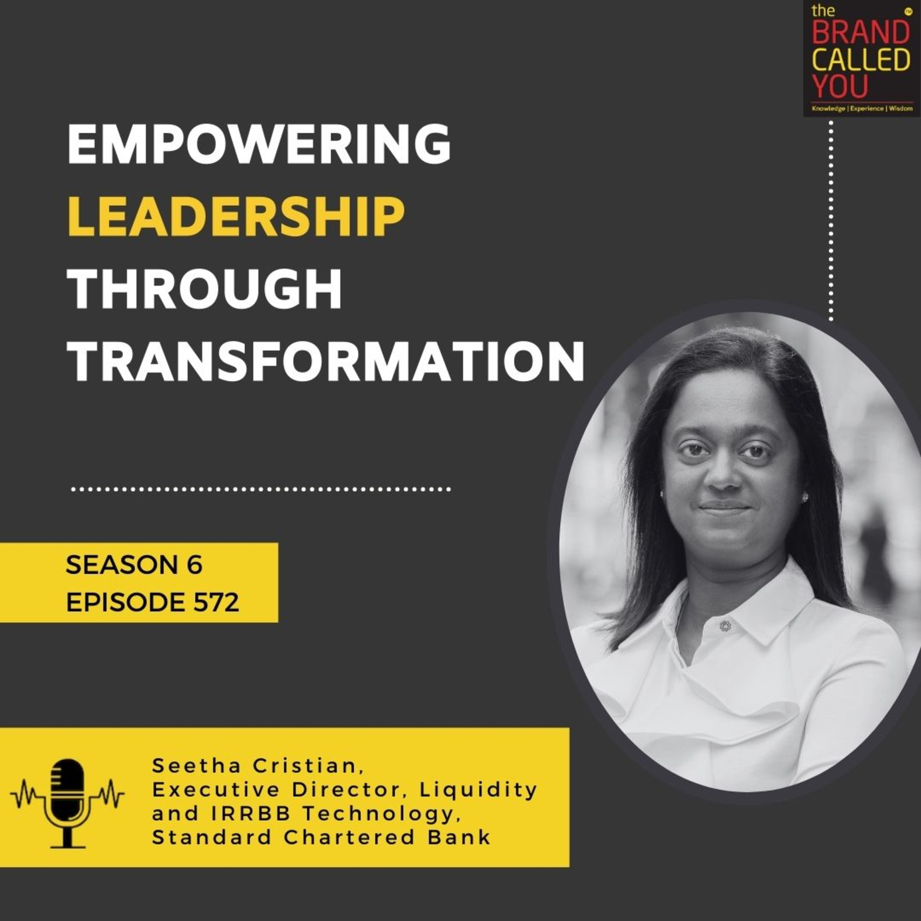 Empowering Leadership Through Transformation | Seetha Cristian, Executive Director, Liquidity and IRRBB Technology, Standard Chartered Bank