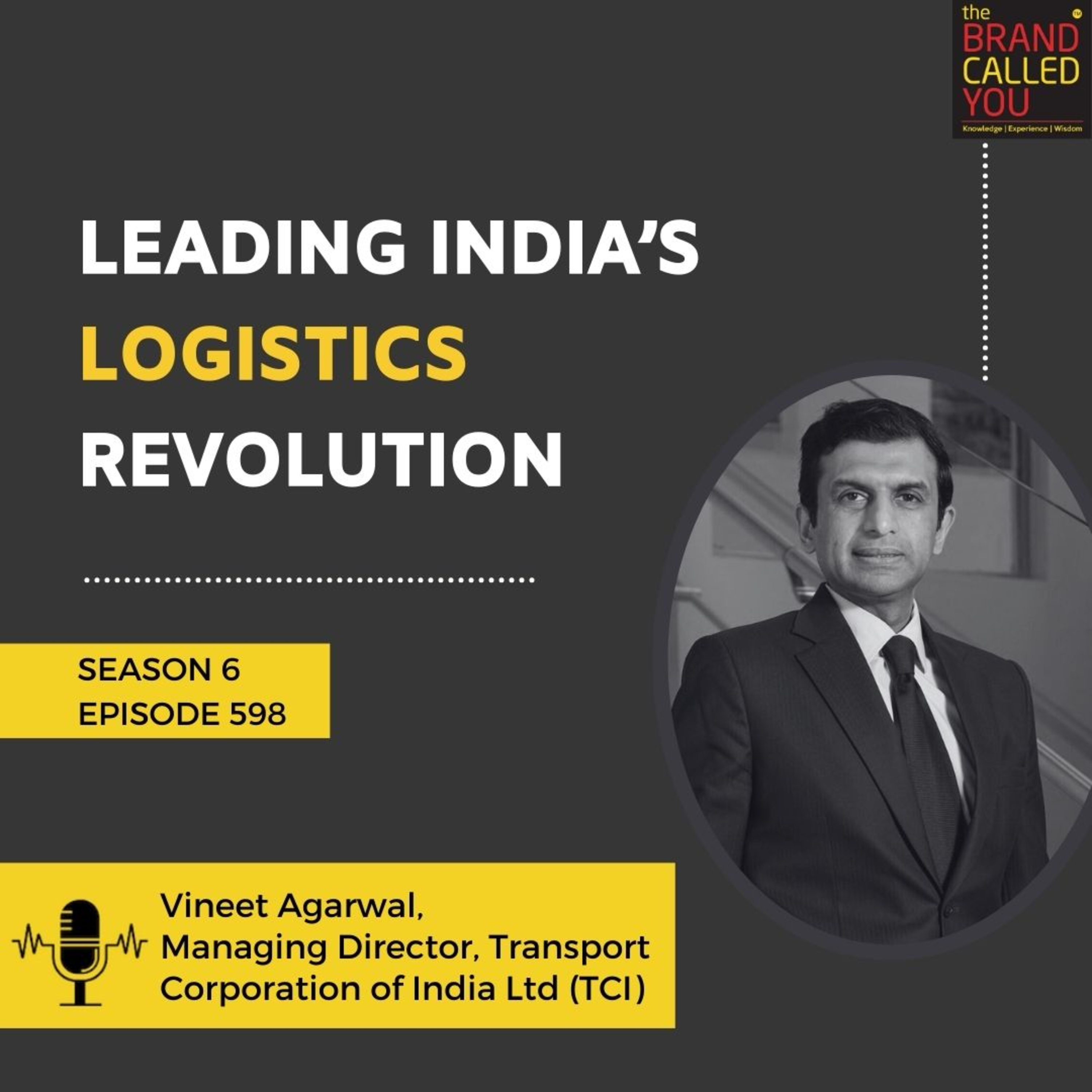 Leading India’s Logistics Revolution | Vineet Agarwal, Managing Director, Transport Corporation of India Ltd (TCI)