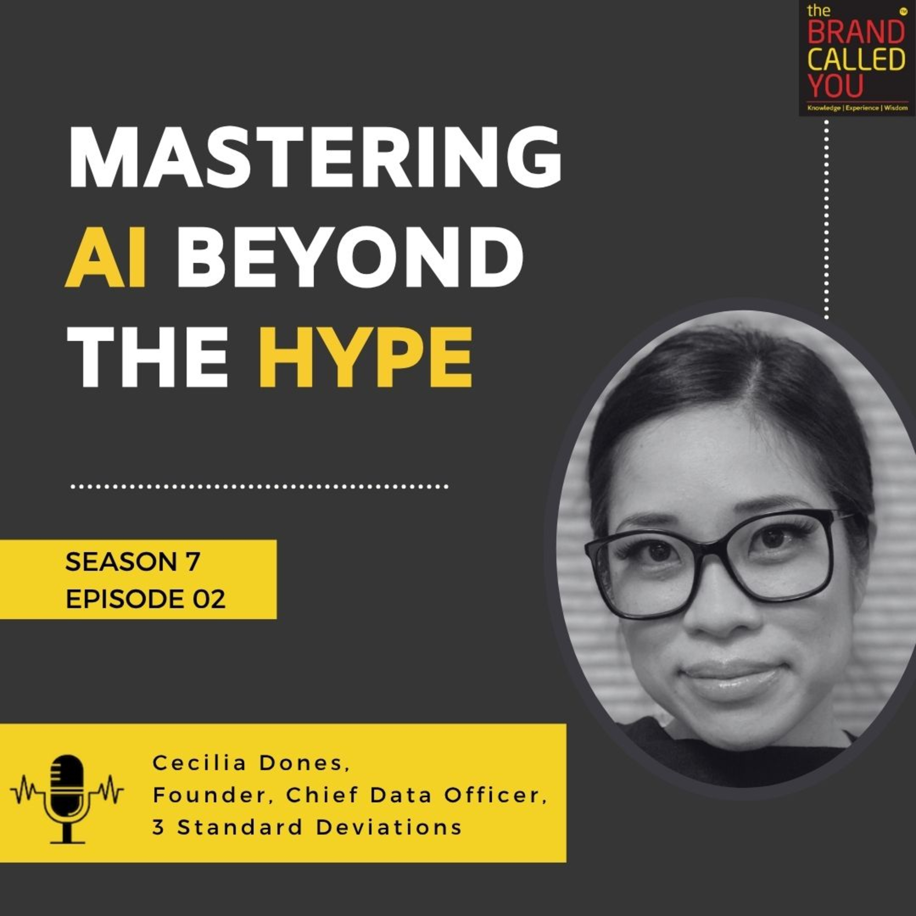 Mastering AI Beyond the Hype | Cecilia Dones, Founder, Chief Data Officer, 3 Standard Deviations