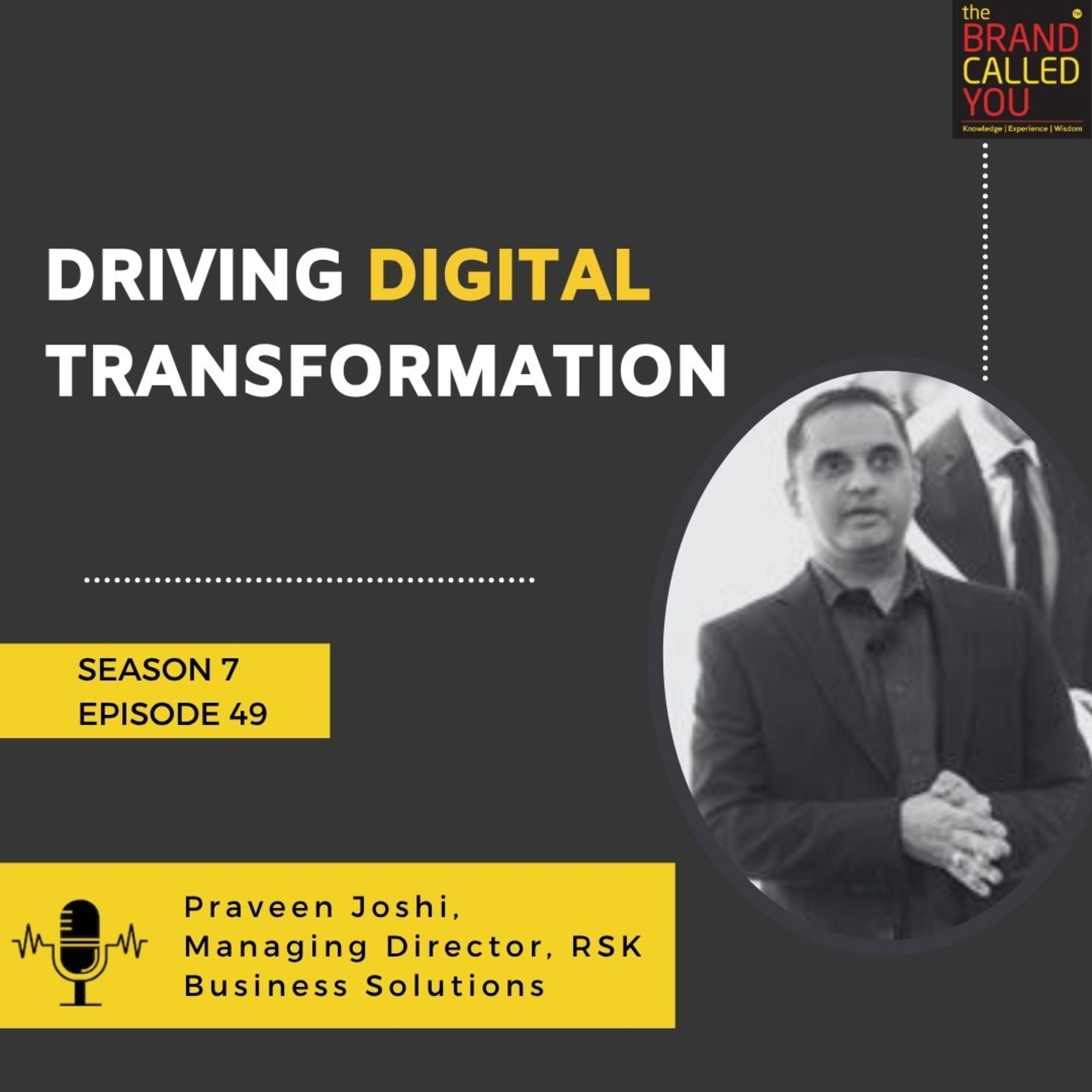 Driving Digital Transformation: Praveen Joshi, Managing Director of RSK Business Solutions