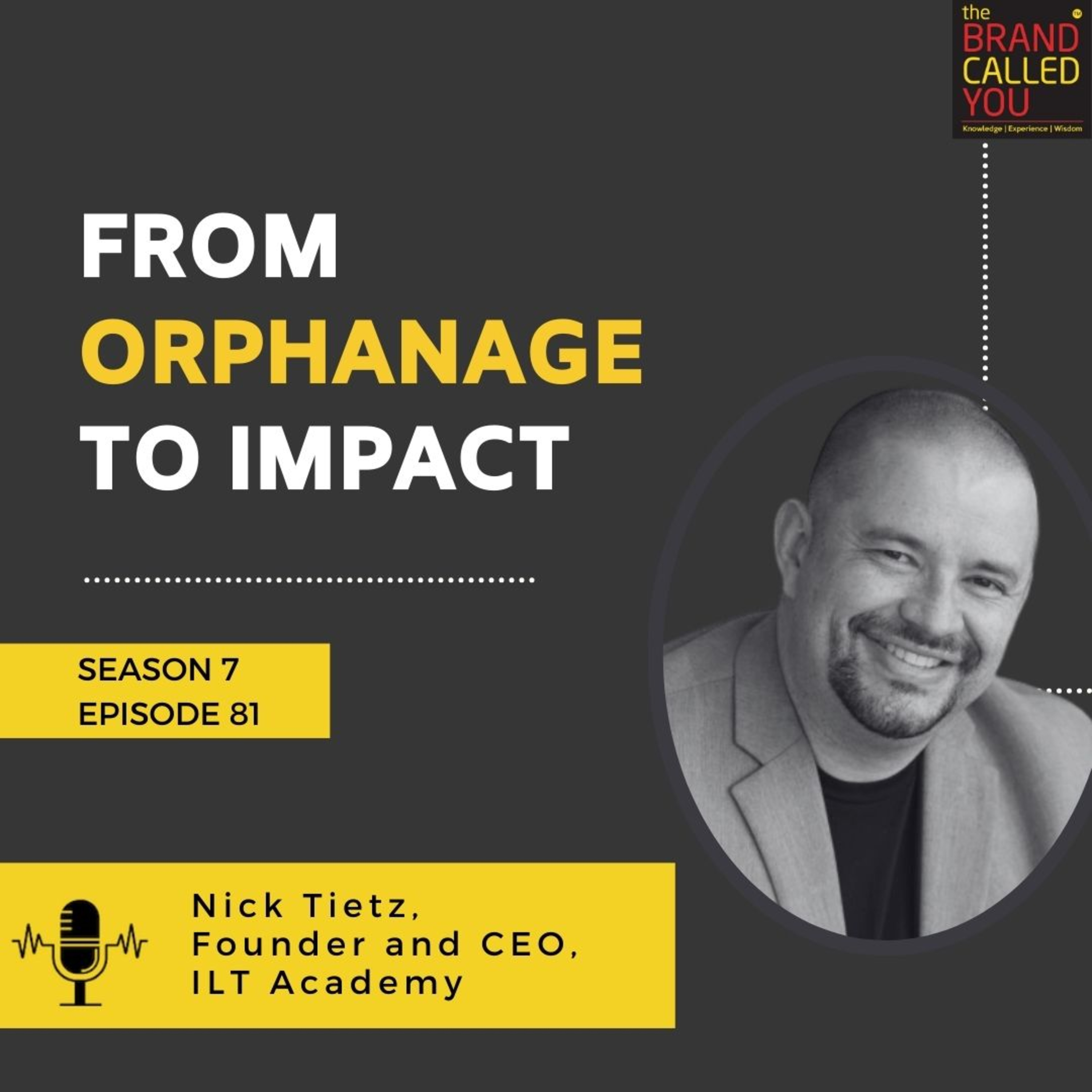 From Orphanage to Impact: Nick Tietz, Founder & CEO of ILT Academy, on Entrepreneurial Resilience and Purpose