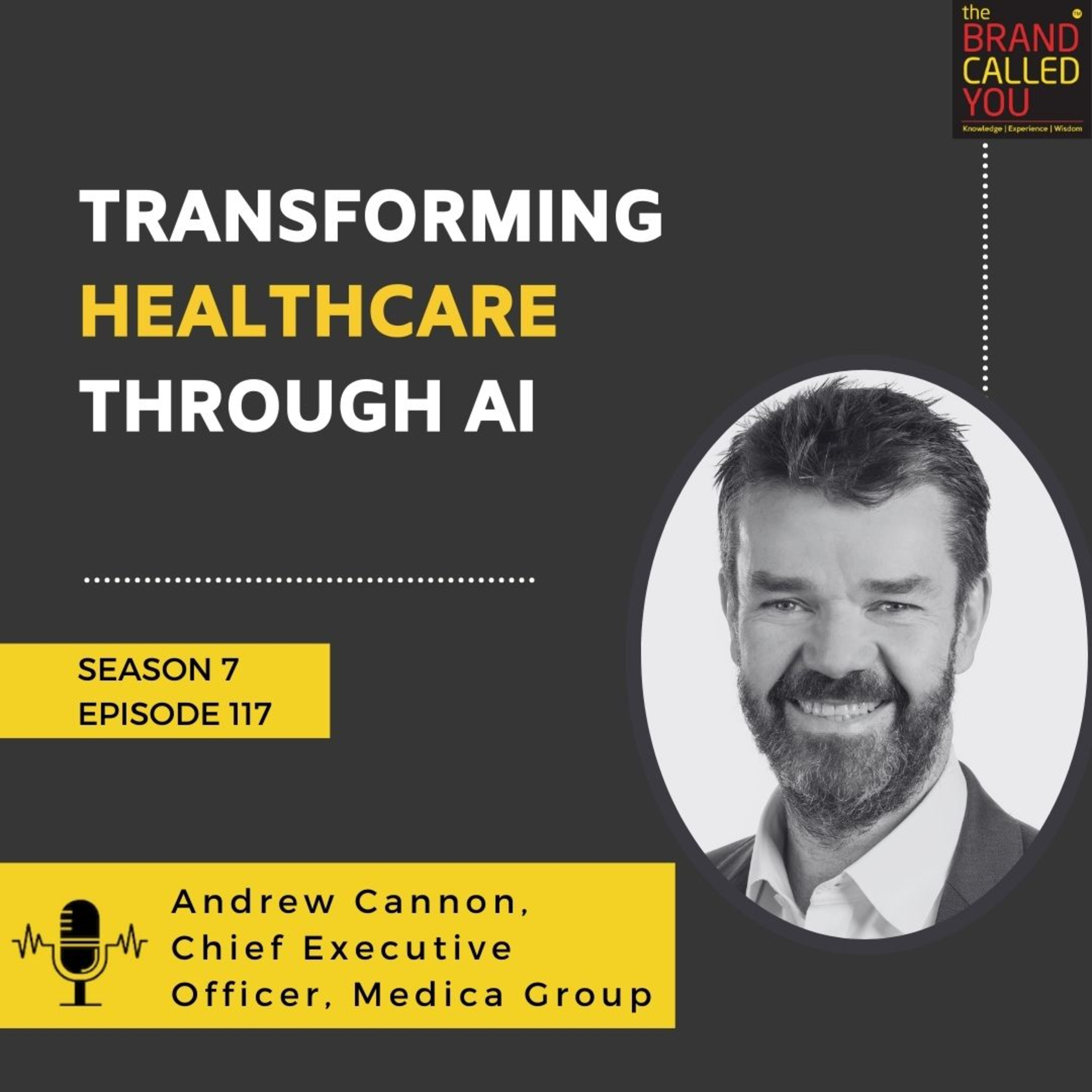 Transforming Healthcare Through AI | Andrew Cannon, Chief Executive Officer, Medica Group