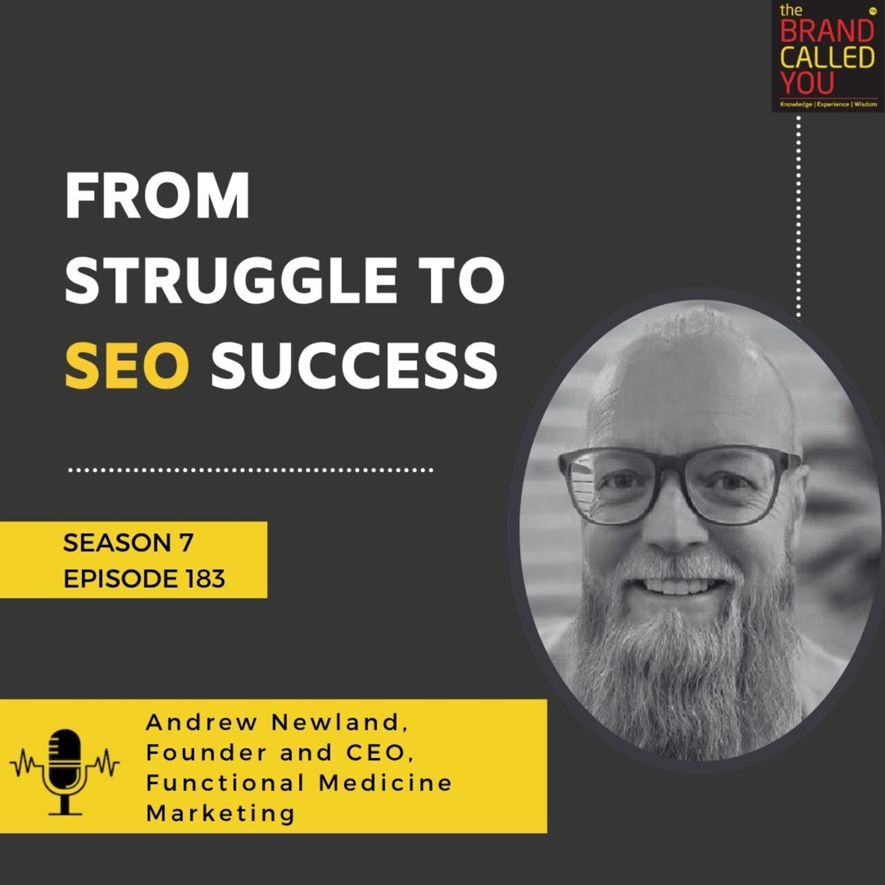 From Struggle to SEO Success | Andrew Newland, Founder and CEO, Functional Medicine Marketing
