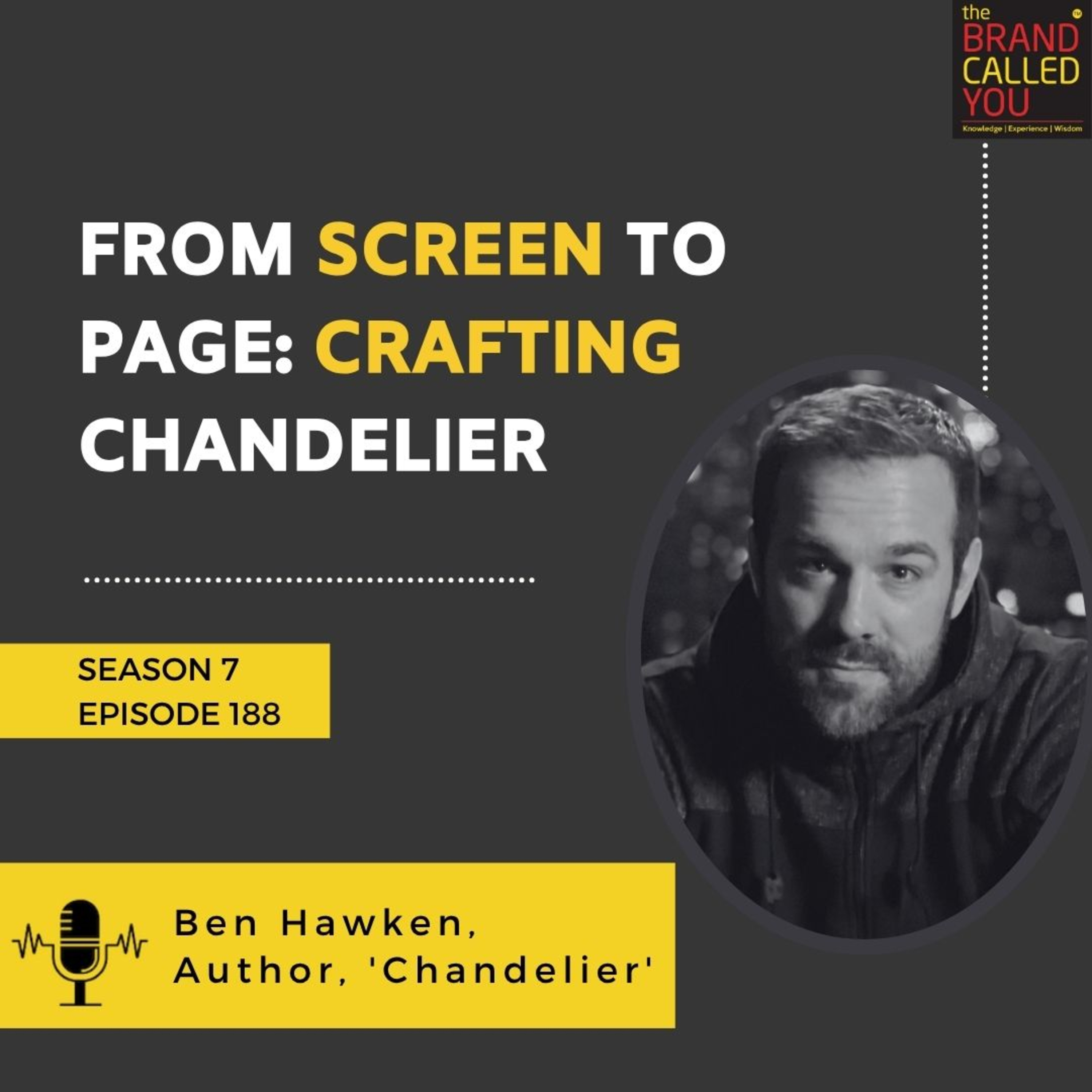 From Screen to Page: Crafting Chandelier | Ben Hawken, Author, 'Chandelier'