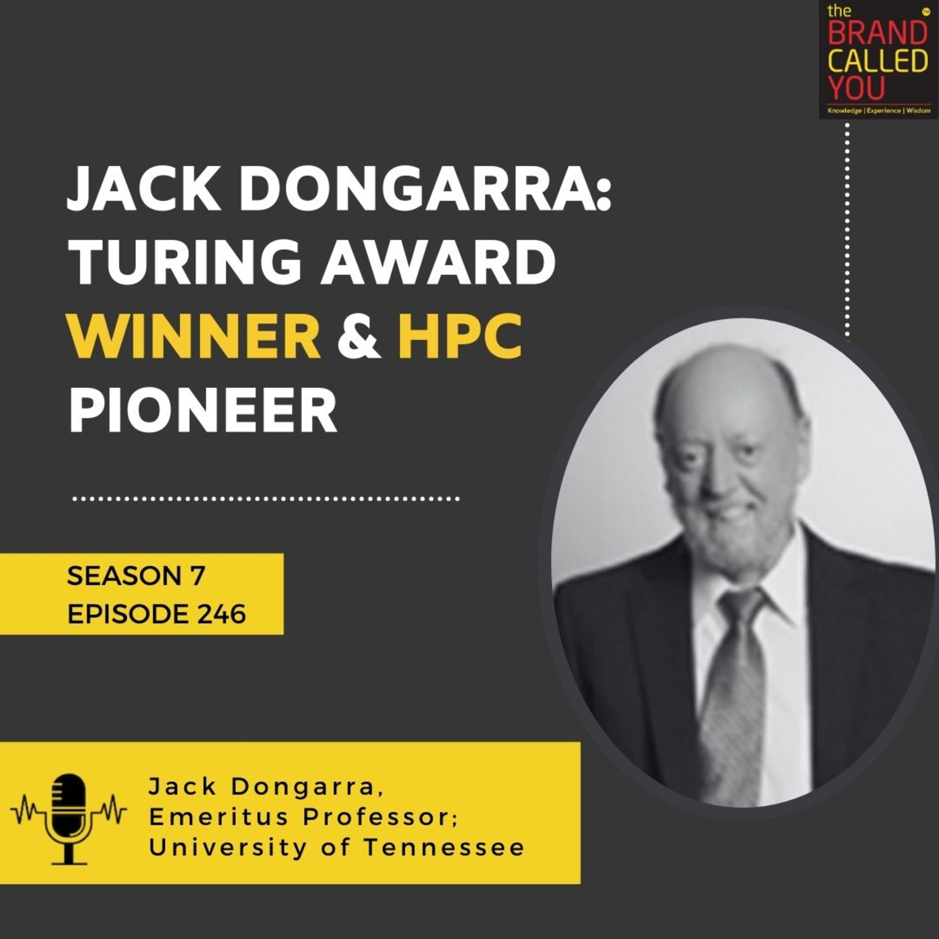 Jack Dongarra: Turing Award Winner & HPC Pioneer | Emeritus Professor, University of Tennessee