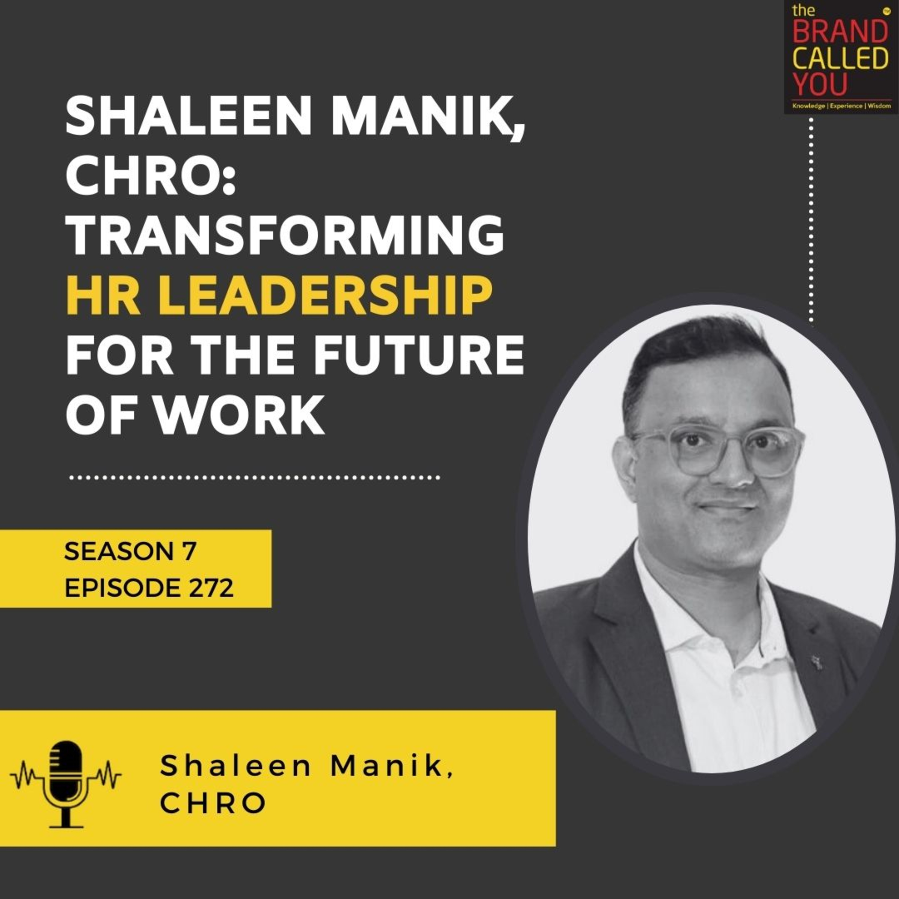 Shaleen Manik, CHRO: Transforming HR Leadership for the Future of Work