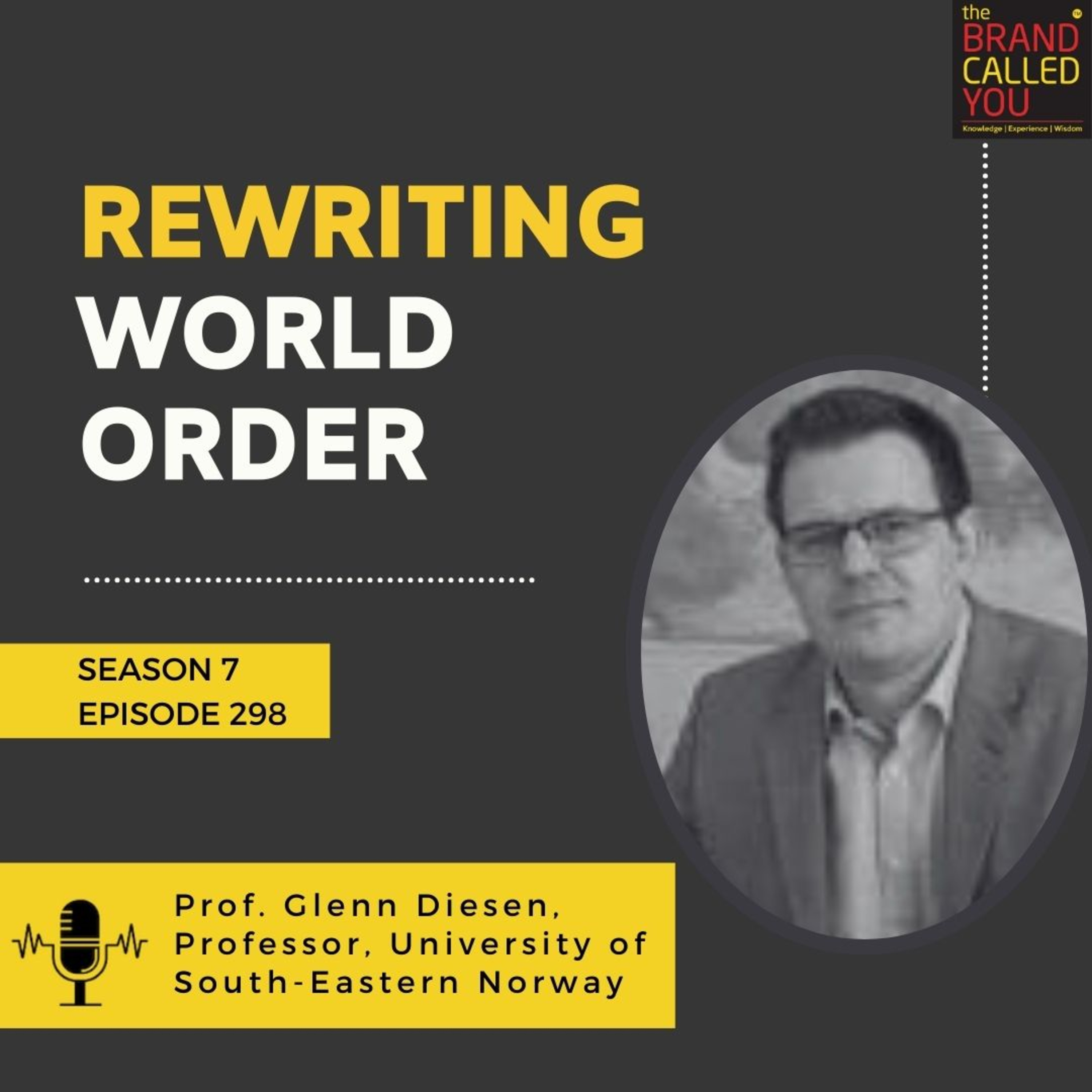 Rewriting World Order | Prof Glenn Diesen, Professor, University of South-Eastern Norway