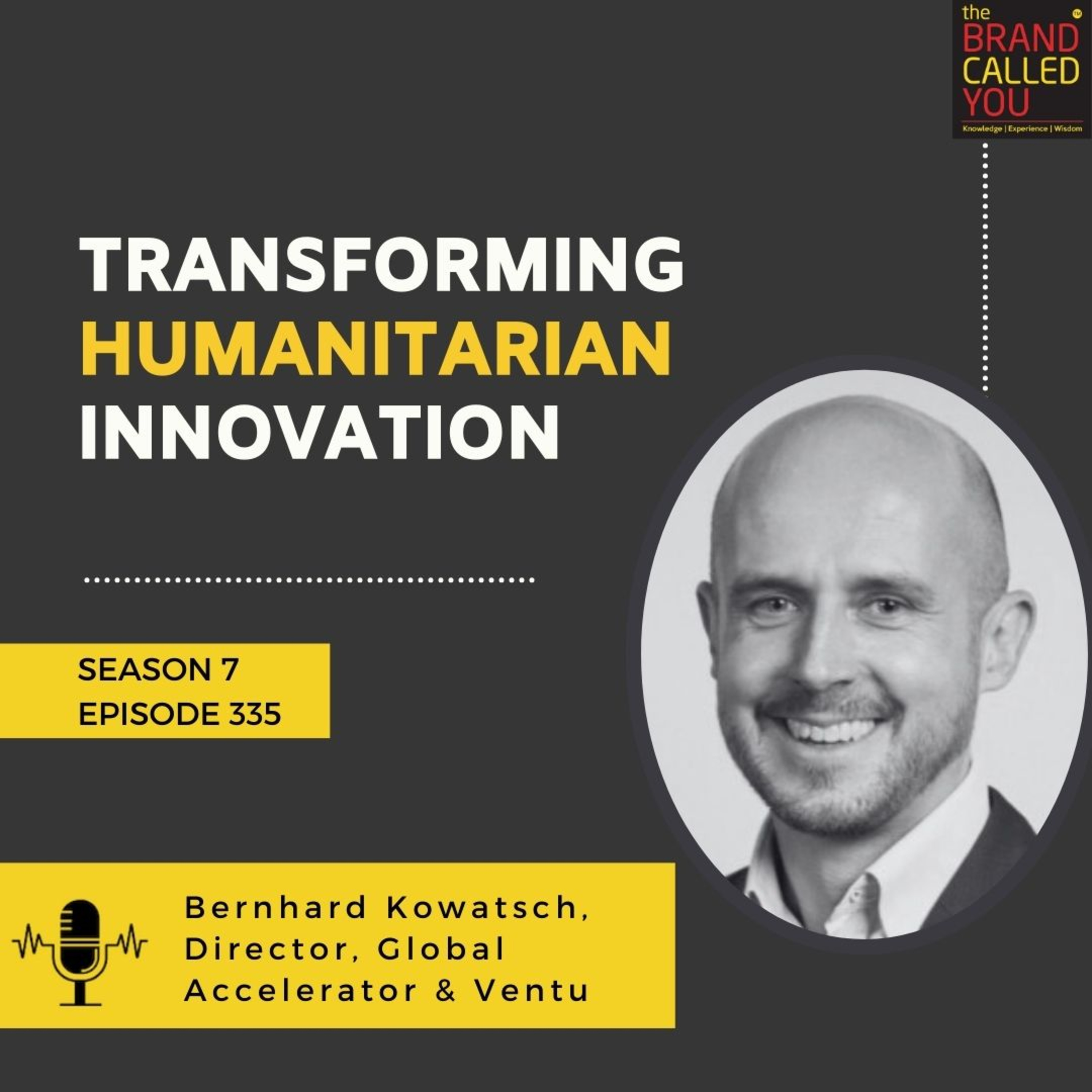 Transforming Humanitarian Innovation: Bernhard Kowatsch, Director, Global Accelerator & Ventures, World Food Programme
