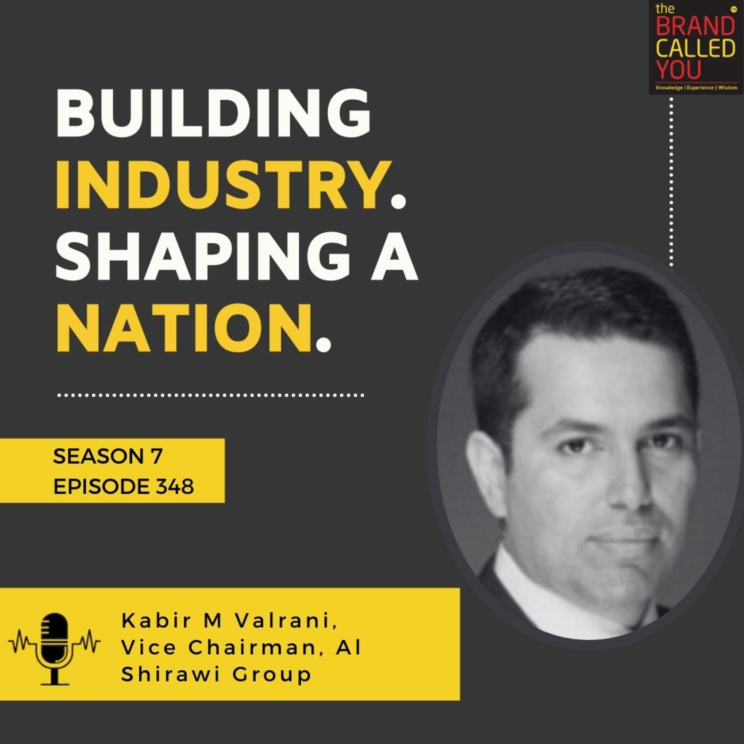Building Industry. Shaping a Nation. | Kabir M Valrani, Vice Chairman, Al Shirawi Group