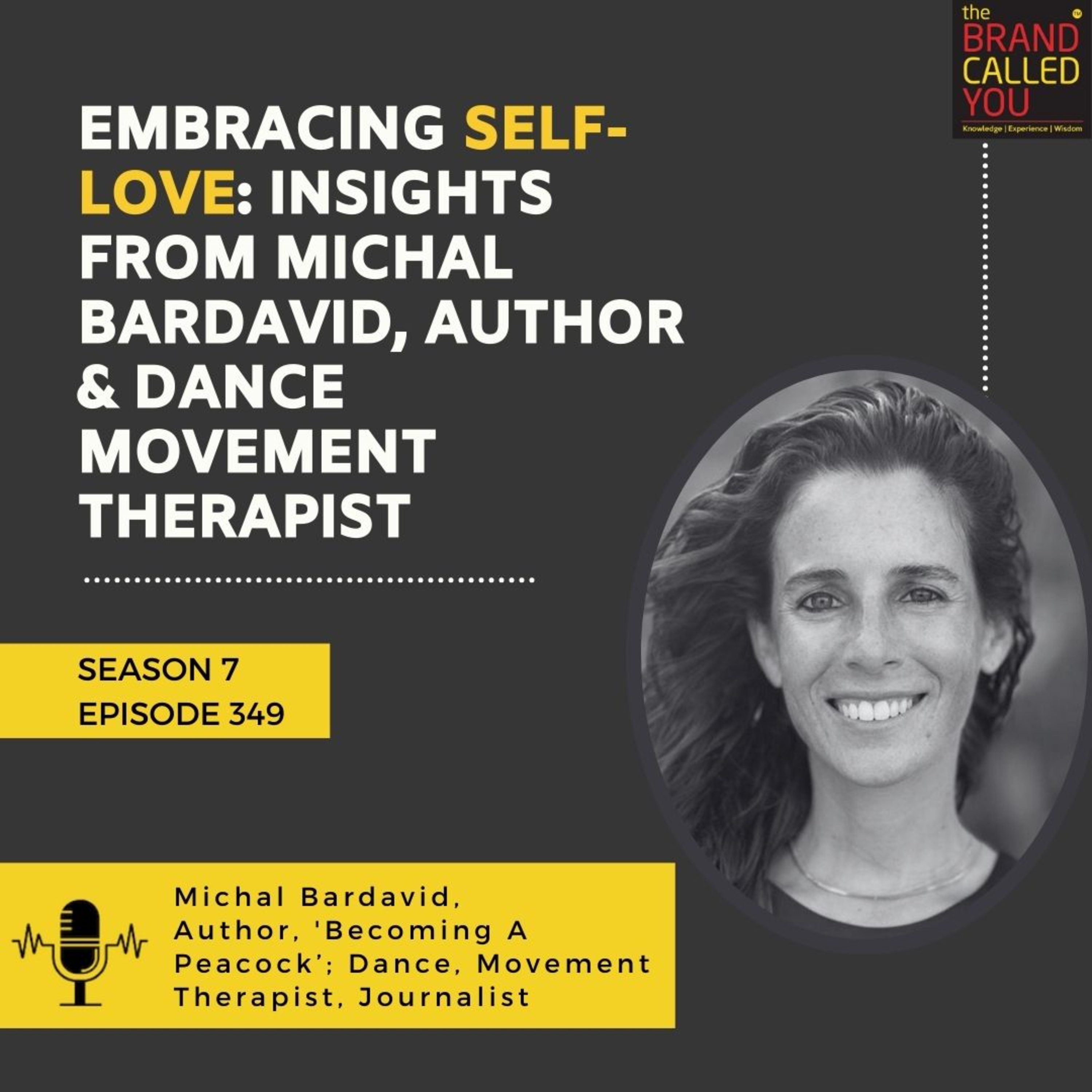 Embracing Self-Love: Insights from Michal Bardavid, Author & Dance Movement Therapist
