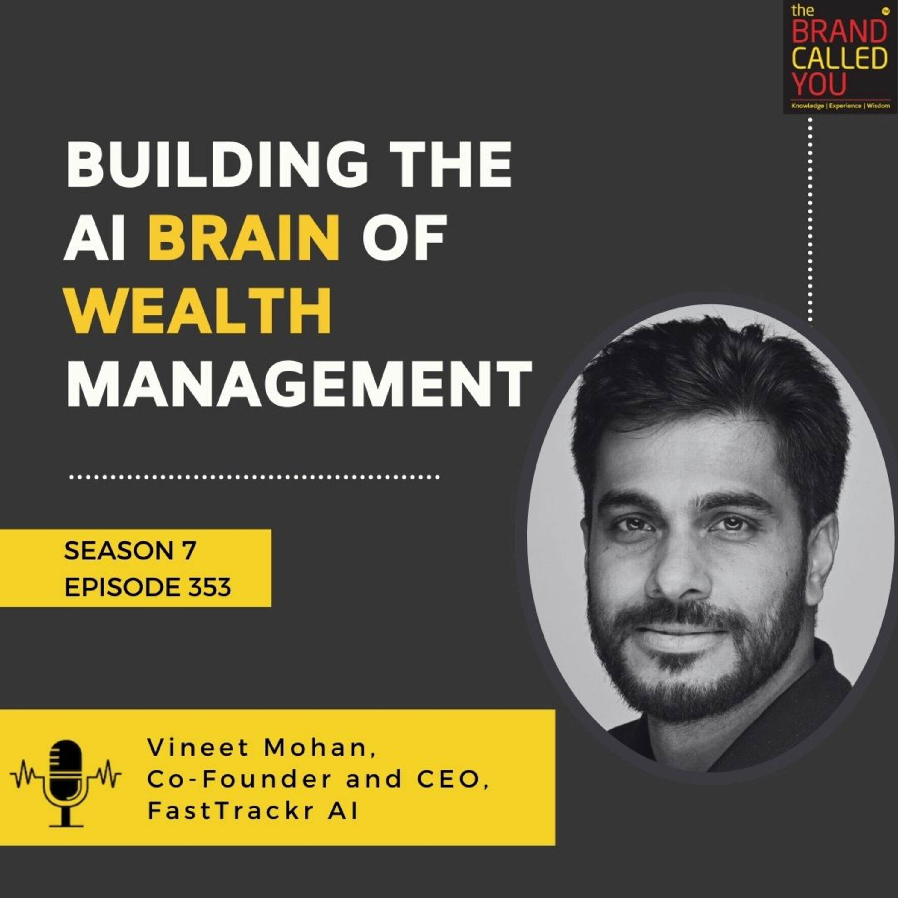 Building the AI Brain of Wealth Management | Vineet Mohan, Co-Founder and CEO, FastTrackr AI