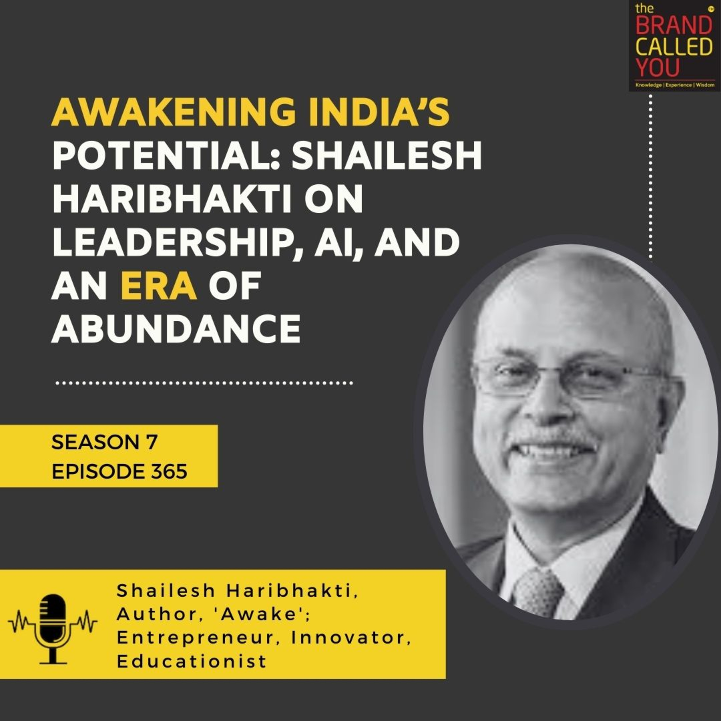  Awakening India’s Potential: Shailesh Haribhakti on Leadership, AI, and an Era of Abundance