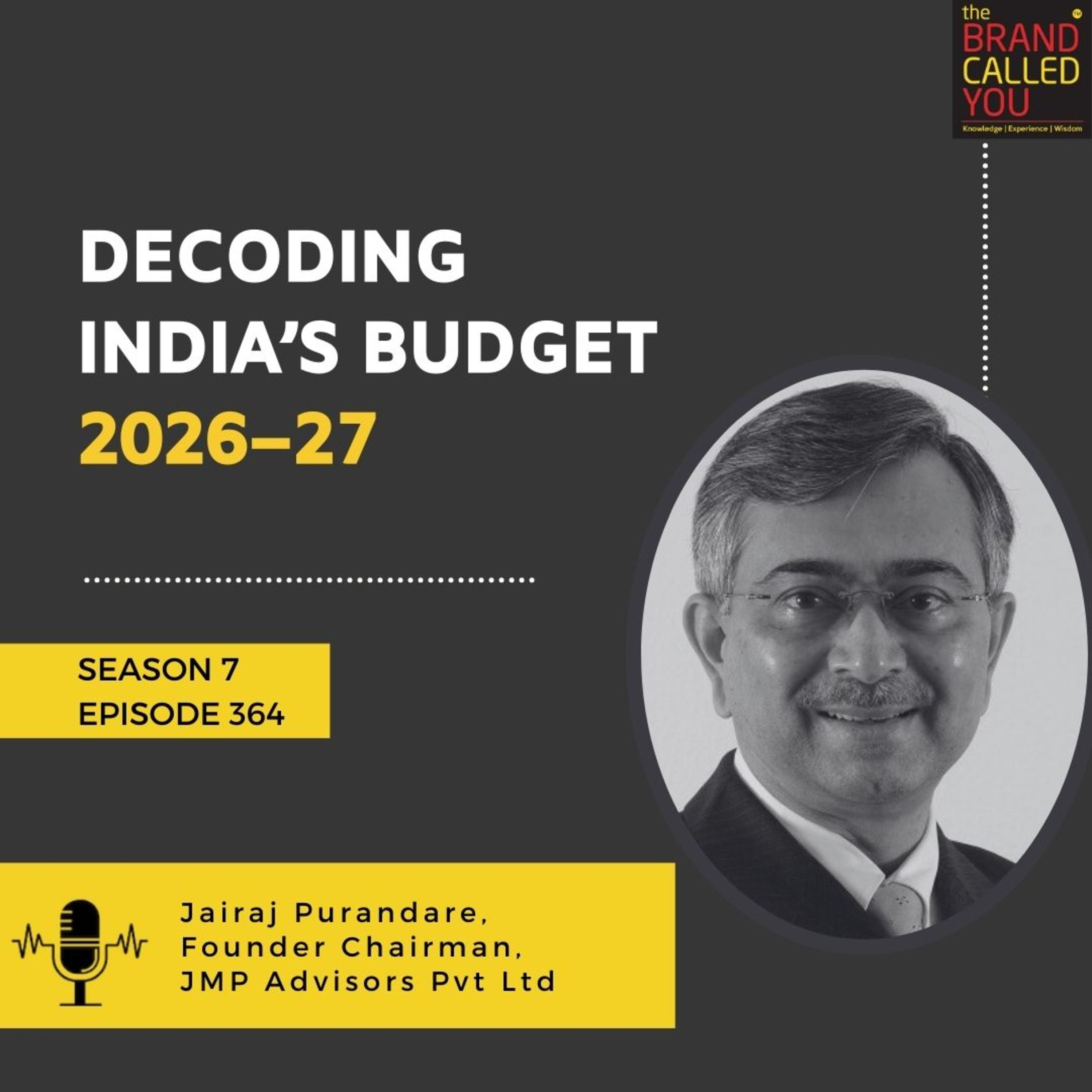 Decoding India’s Budget 2026–27: Insights with Jairaj Purandare, Founder Chairman, JMP Advisors Pvt. Ltd.