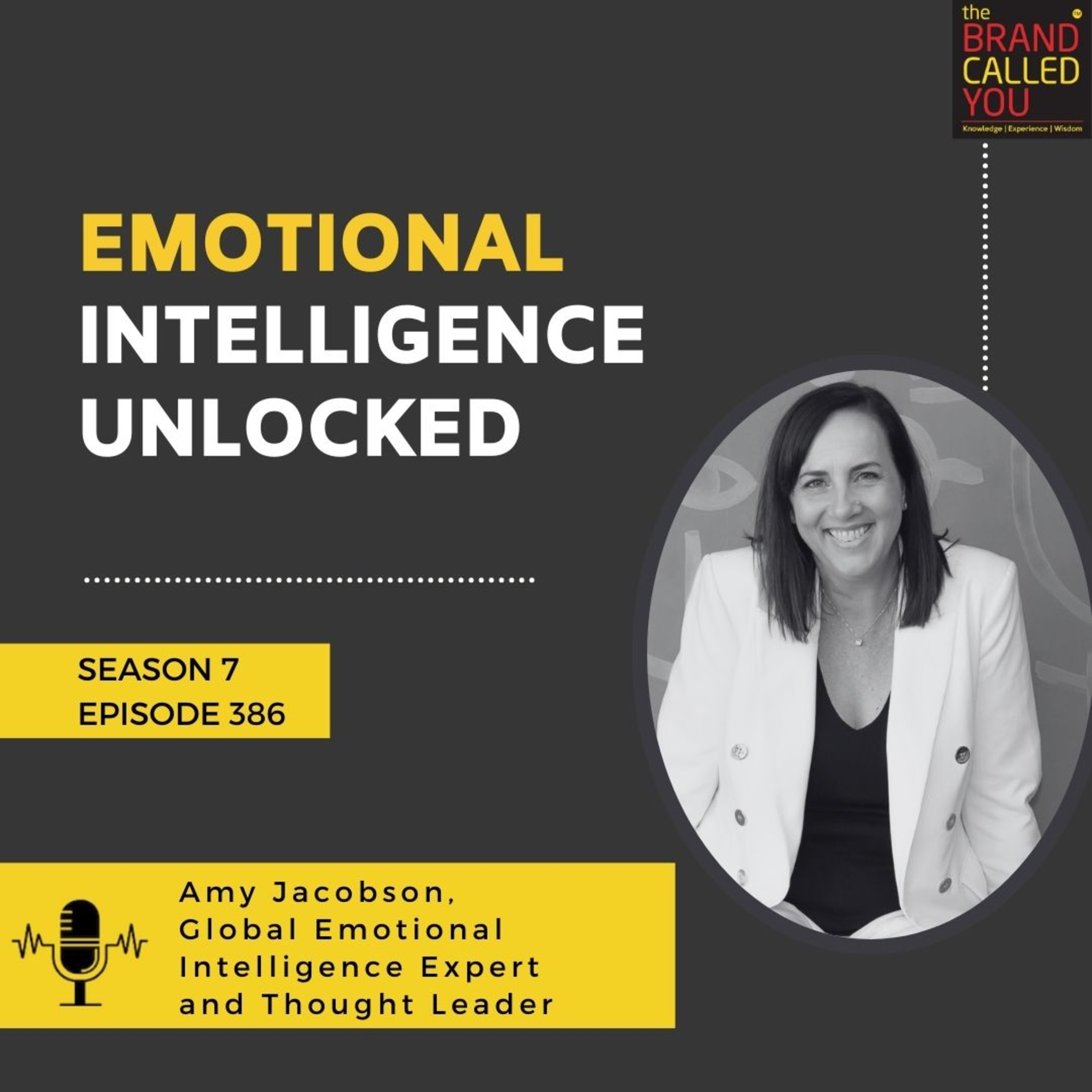 Emotional Intelligence Unlocked: Insights from Amy Jacobson, Global Emotional Intelligence Expert
