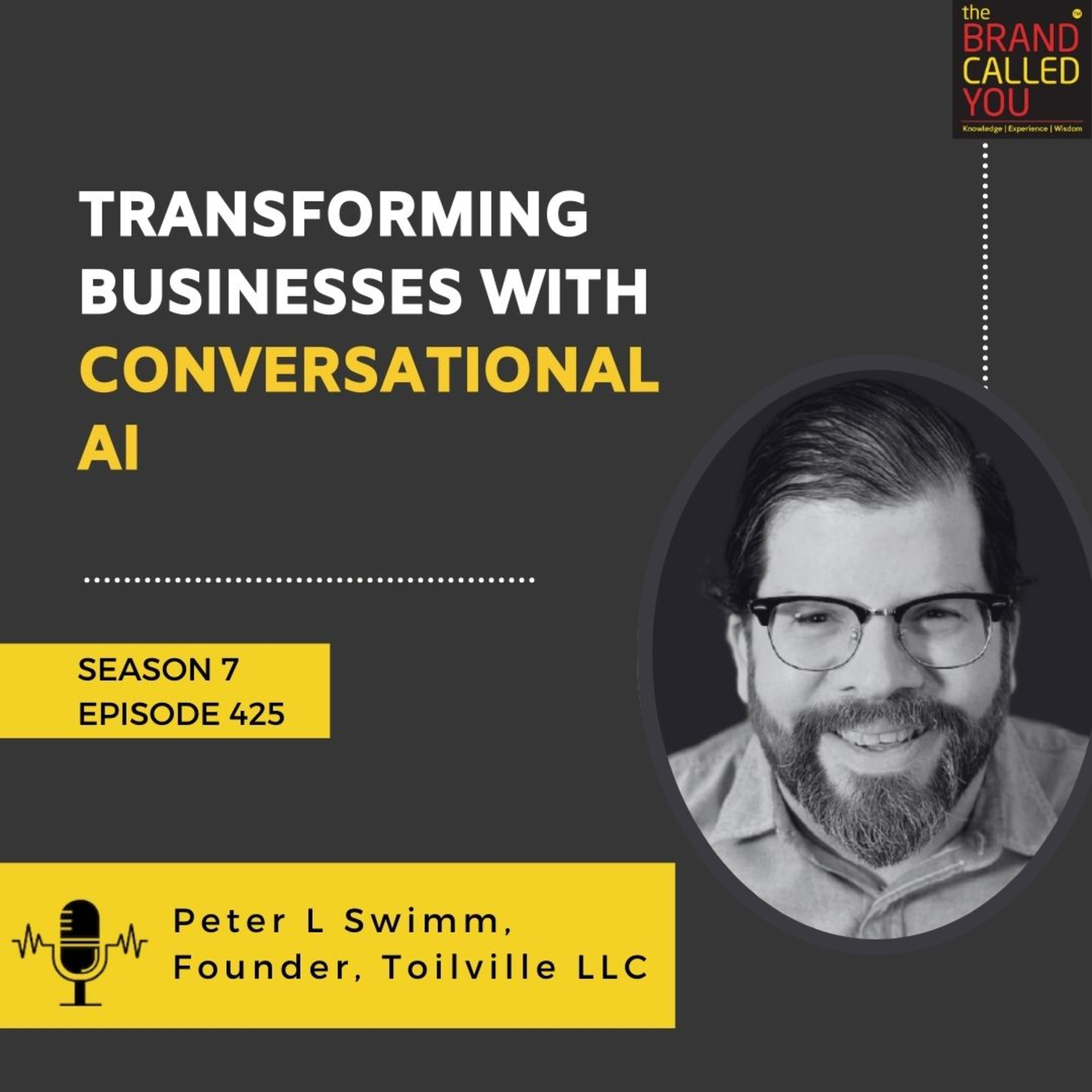 Transforming Businesses with Conversational AI: Insights from Peter L. Swimm, Founder of Toilville LLC