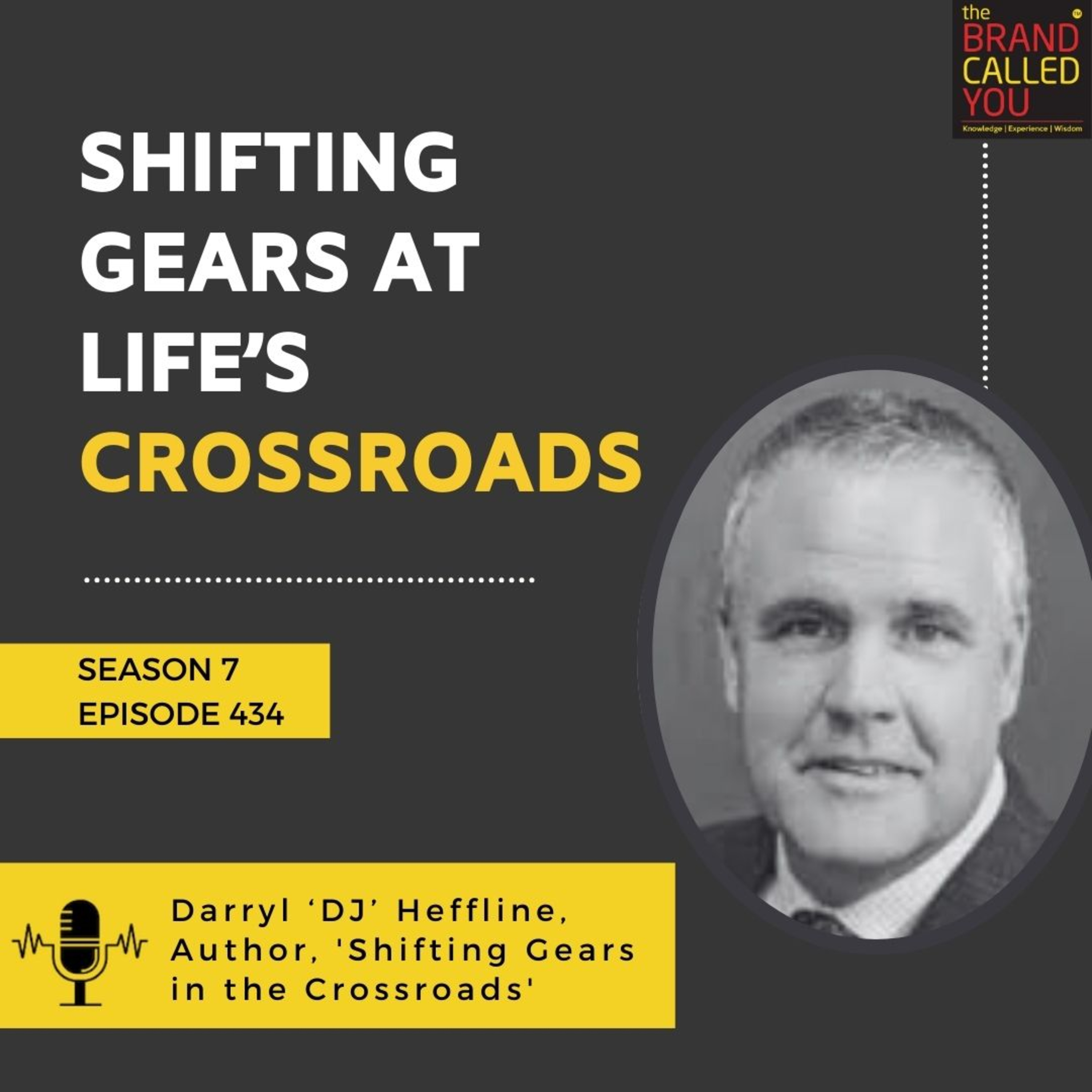 Shifting Gears at Life’s Crossroads: Insights from Author Darryl “DJ” Heffline