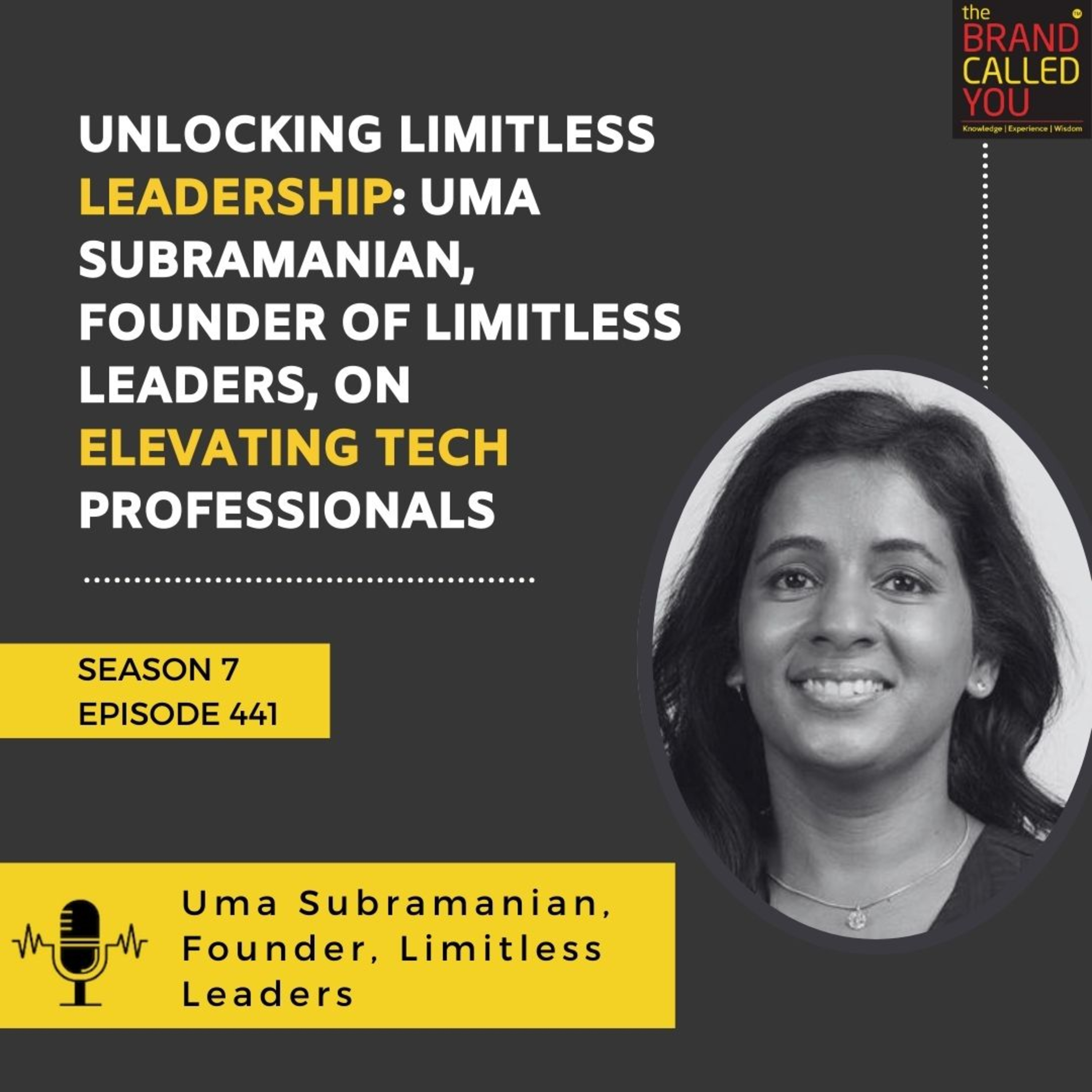 Unlocking Limitless Leadership: Uma Subramanian, Founder of Limitless Leaders, on Elevating Tech Professionals